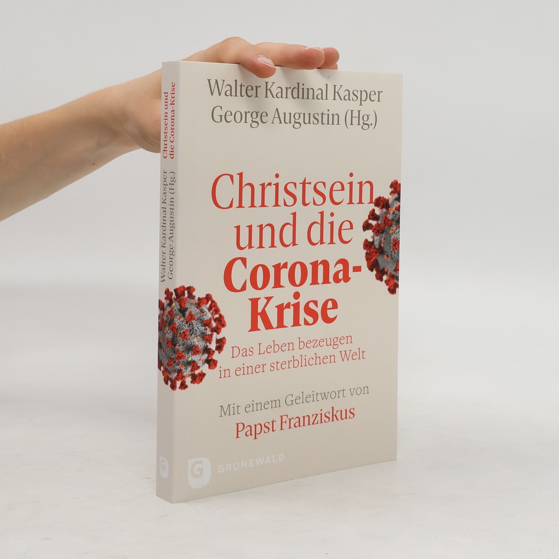 Walter Kasper Christsein und die Corona-Krise