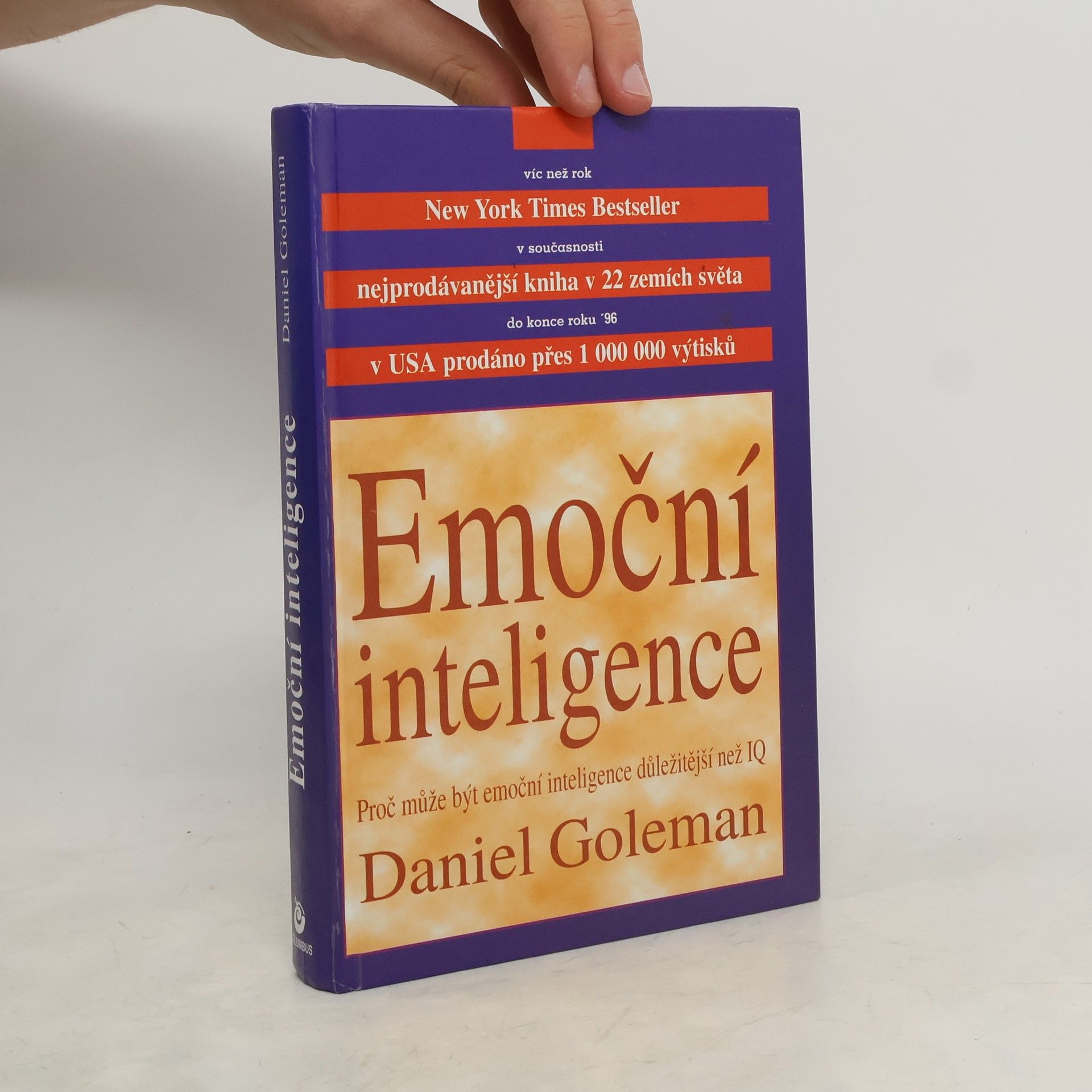 Daniel Goleman Emoční inteligence. Proč může být emoční inteligence důležitější než IQ