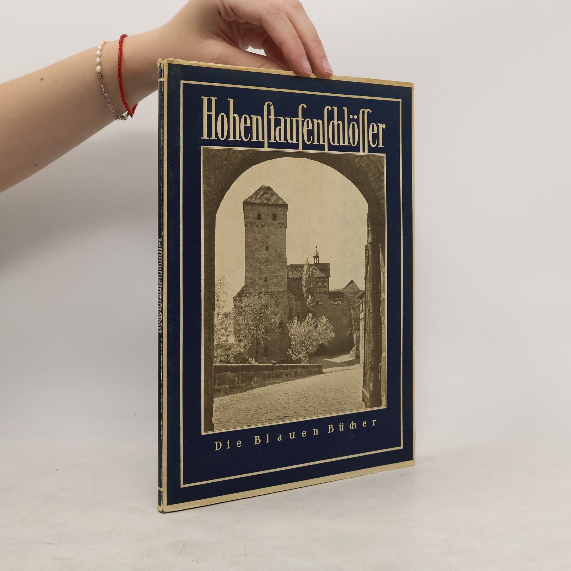 Leo Bruhns Hohenstaufenschlösser