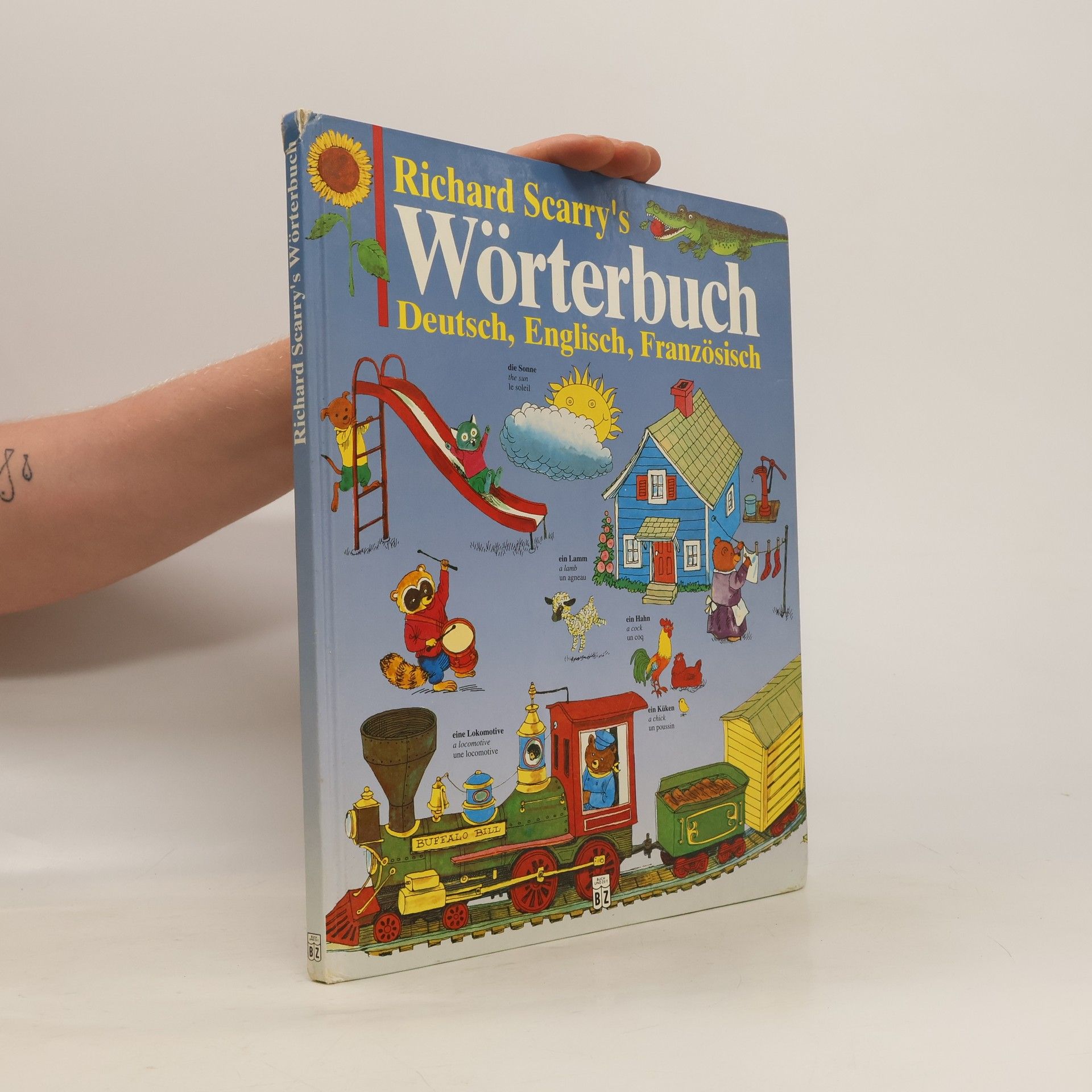 Richard Scarry Richard Scarry's Wörterbuch. Deutsch, Englisch, Französisch