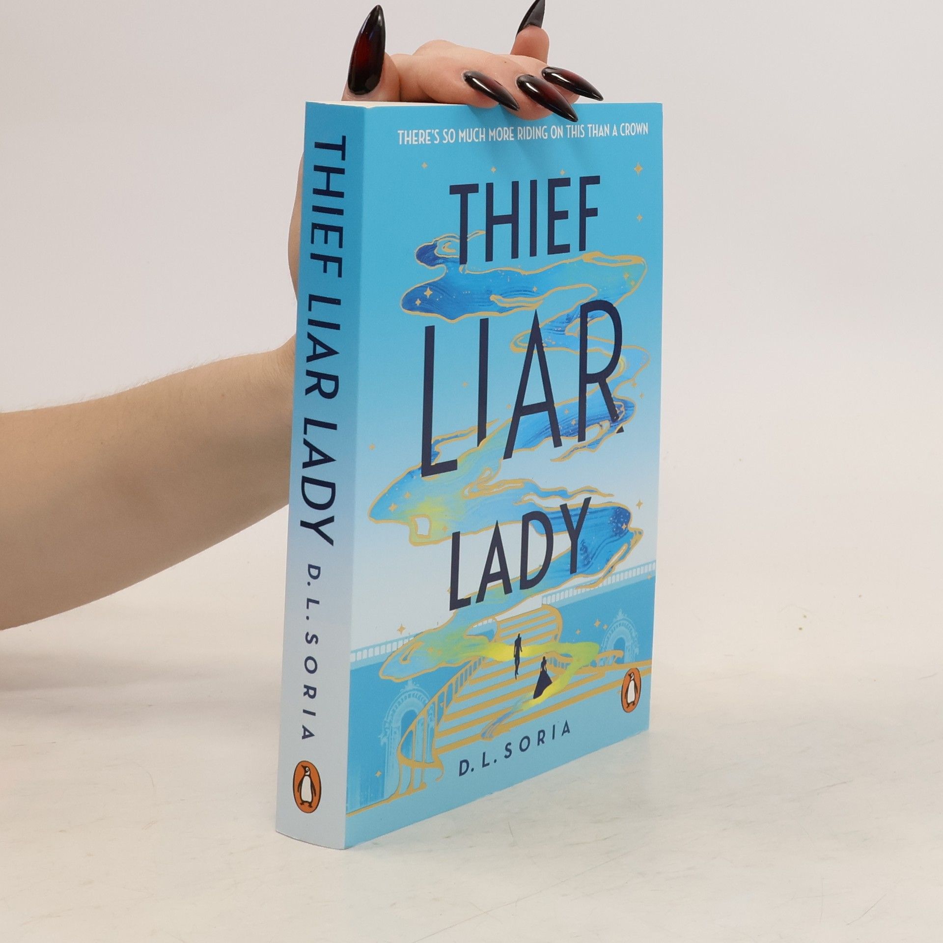 Gabe Soria Thief Liar Lady: The princess is in control in this thrilling Cinderella heist romantic fantasy