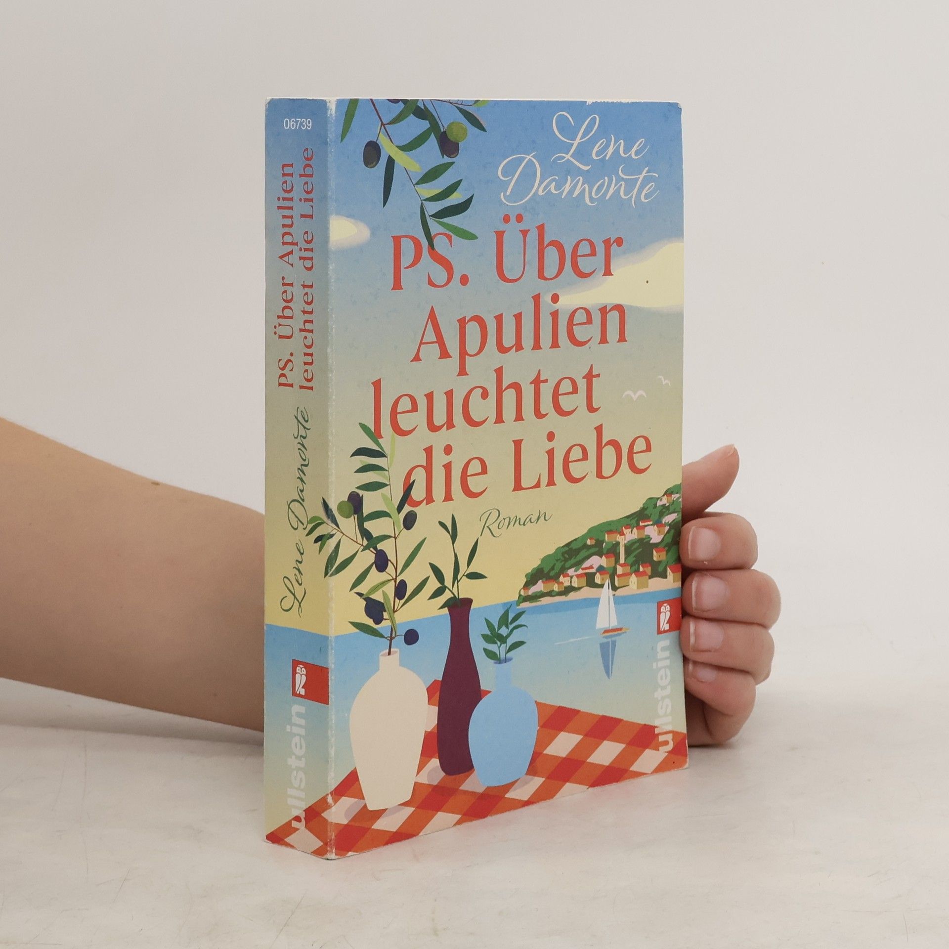 Lene Damonte PS. Über Apulien leuchtet die Liebe