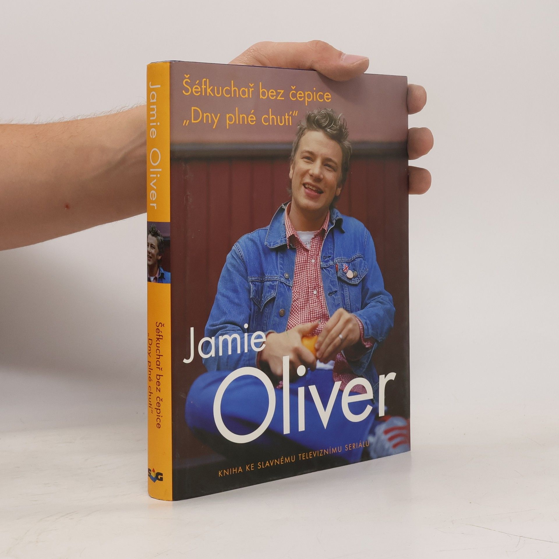 James Oliver Šéfkuchař bez čepice: "Dny plné chutí"