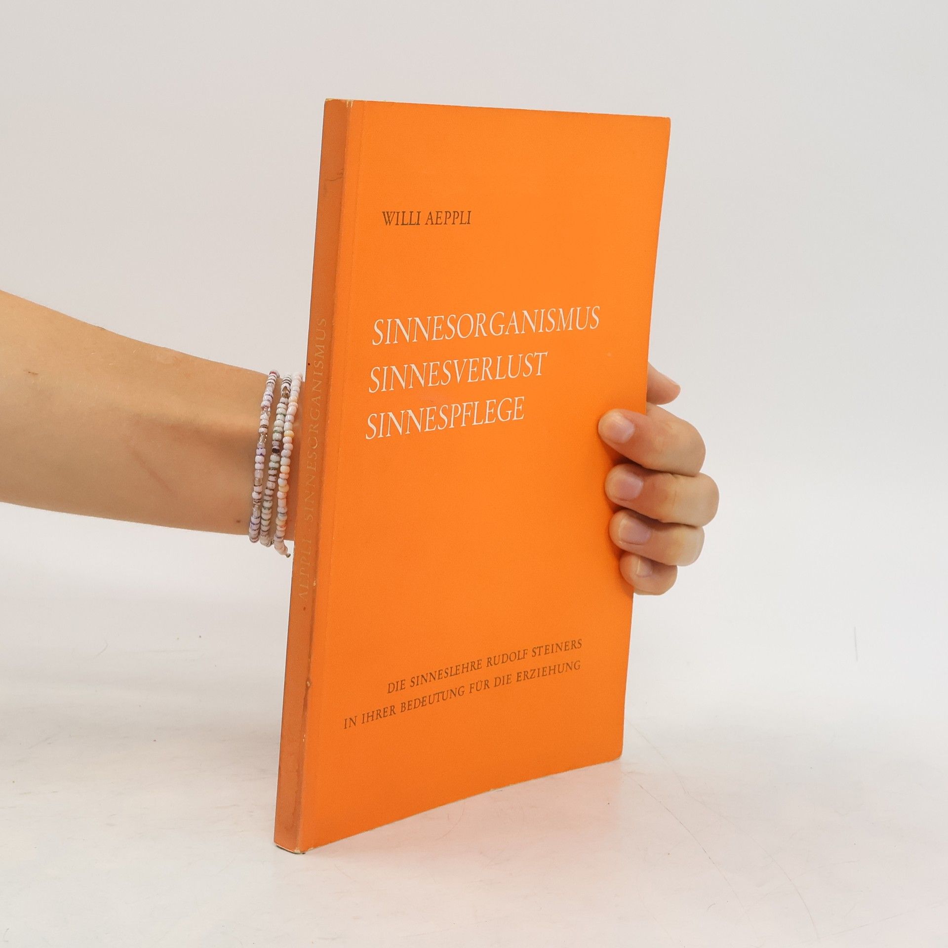 Willi Aeppli Sinnesorganismus, Sinnesverlust, Sinnespflege