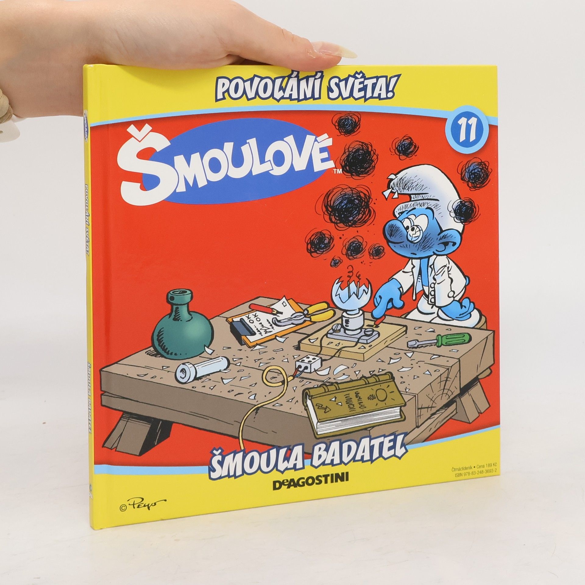 Iva Kořístková Šmoulové 11. Povolání světa! Šmoula badatel