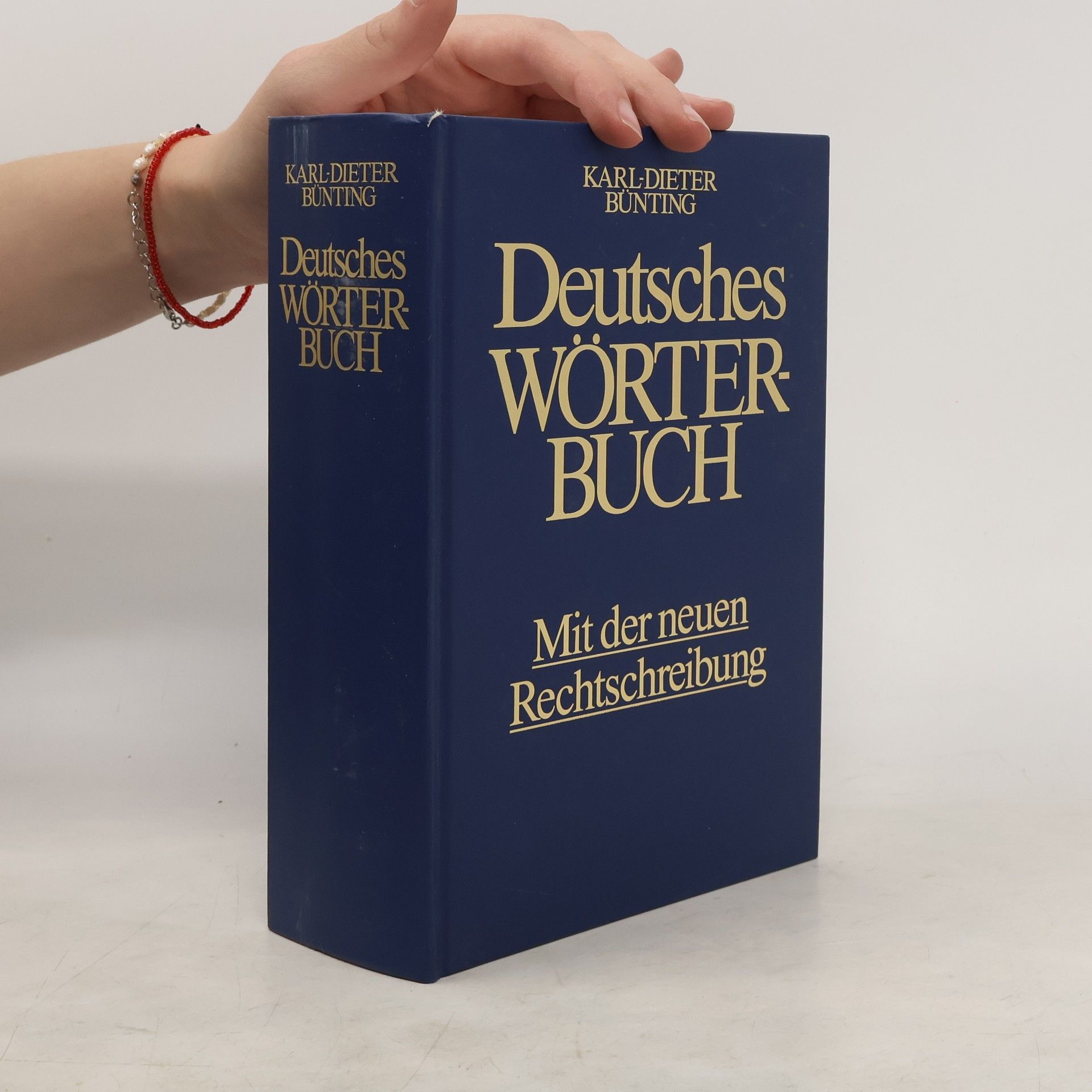 Karl-Dieter Bünting Deutsches Wörterbuch. Mit der neuen Rechtschreibung