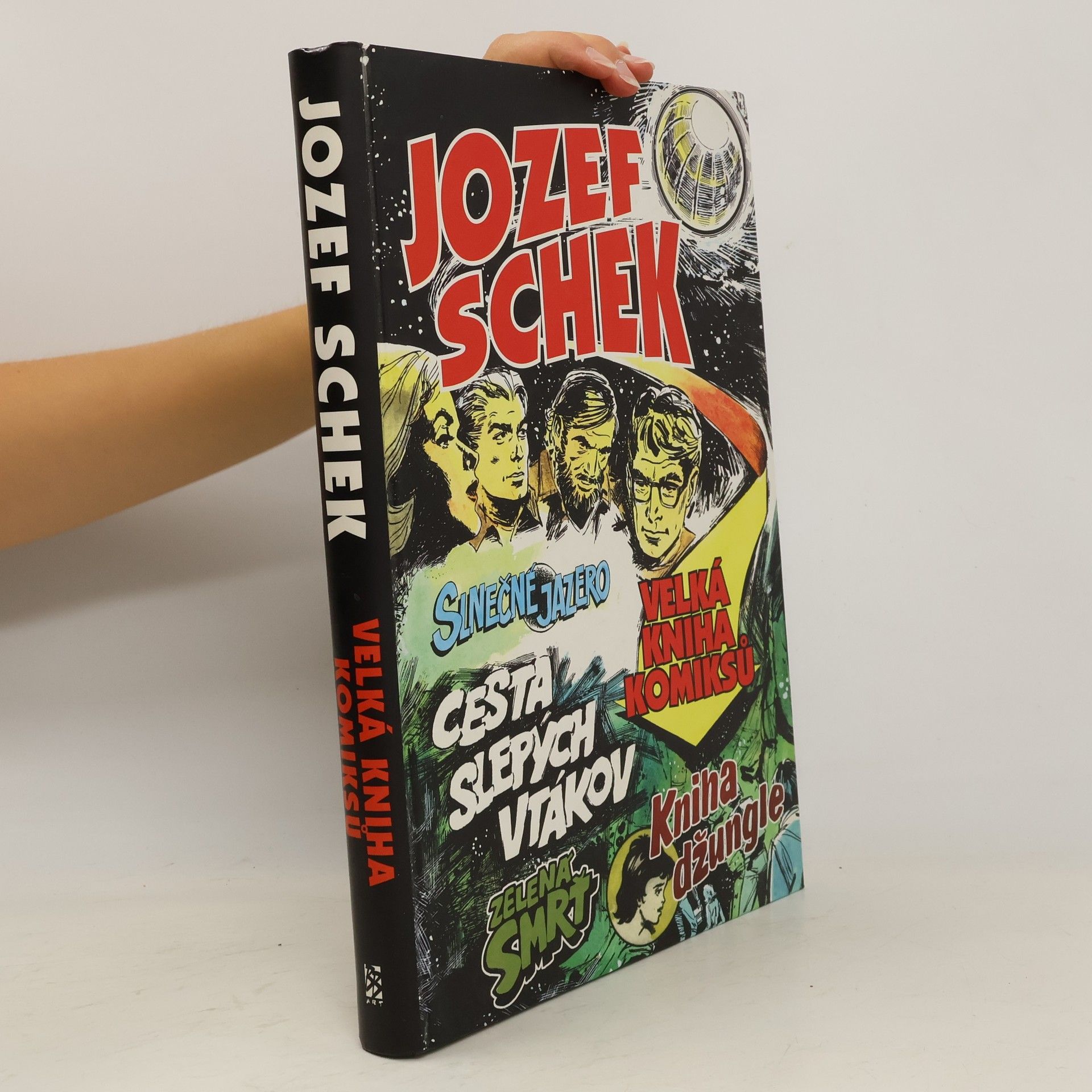 Jozef Schek Jozef Schek : velká kniha komiksů
