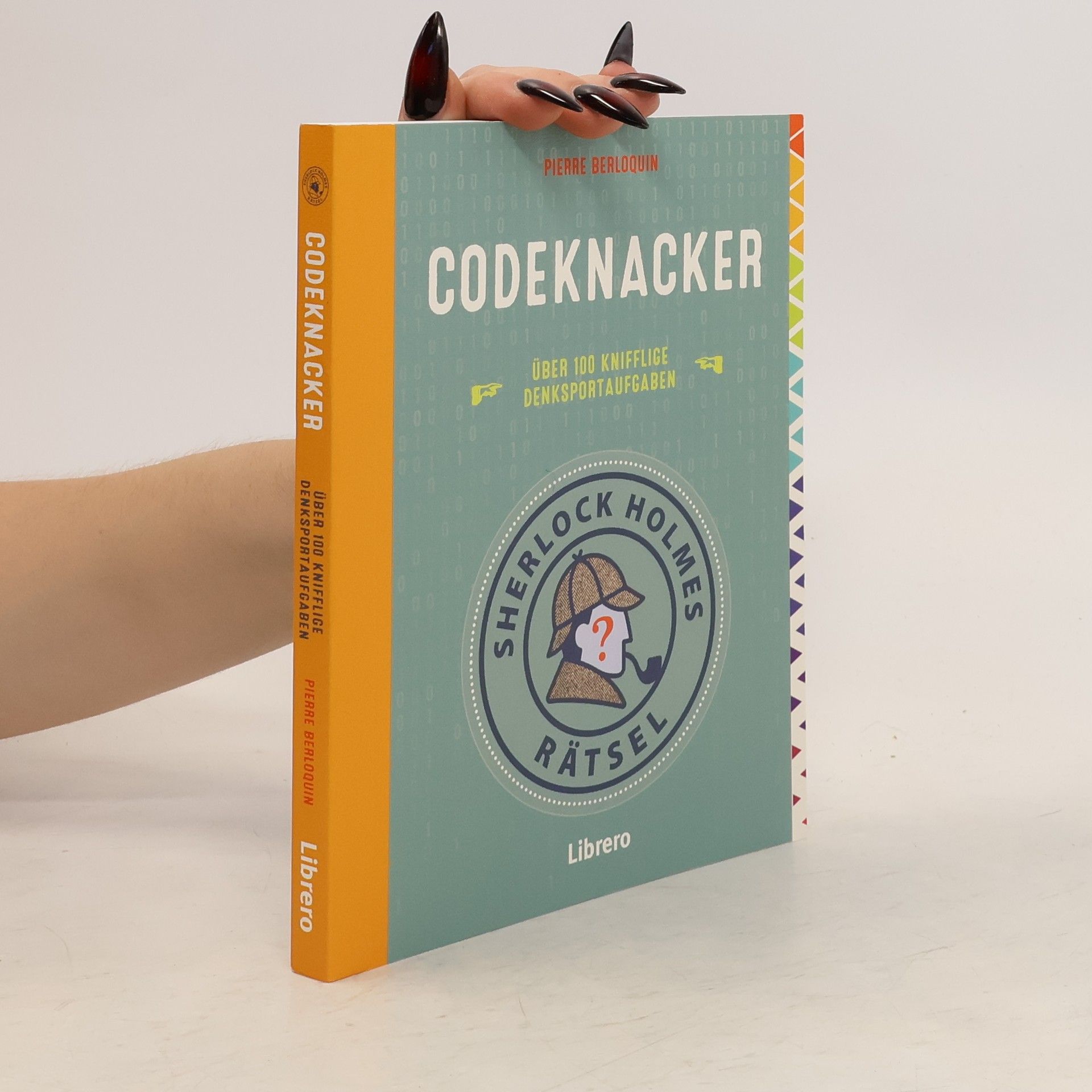Pierre Berloquin SHERLOCK HOLMES RÄTSEL - CODEKNACKER