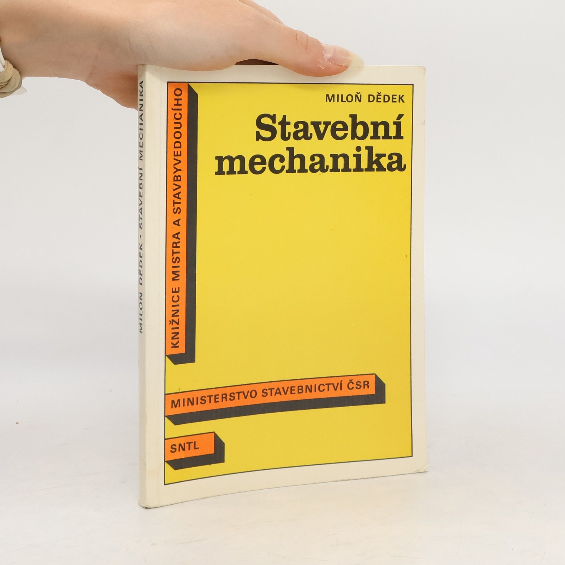 Miloň Dědek Stavební mechanika
