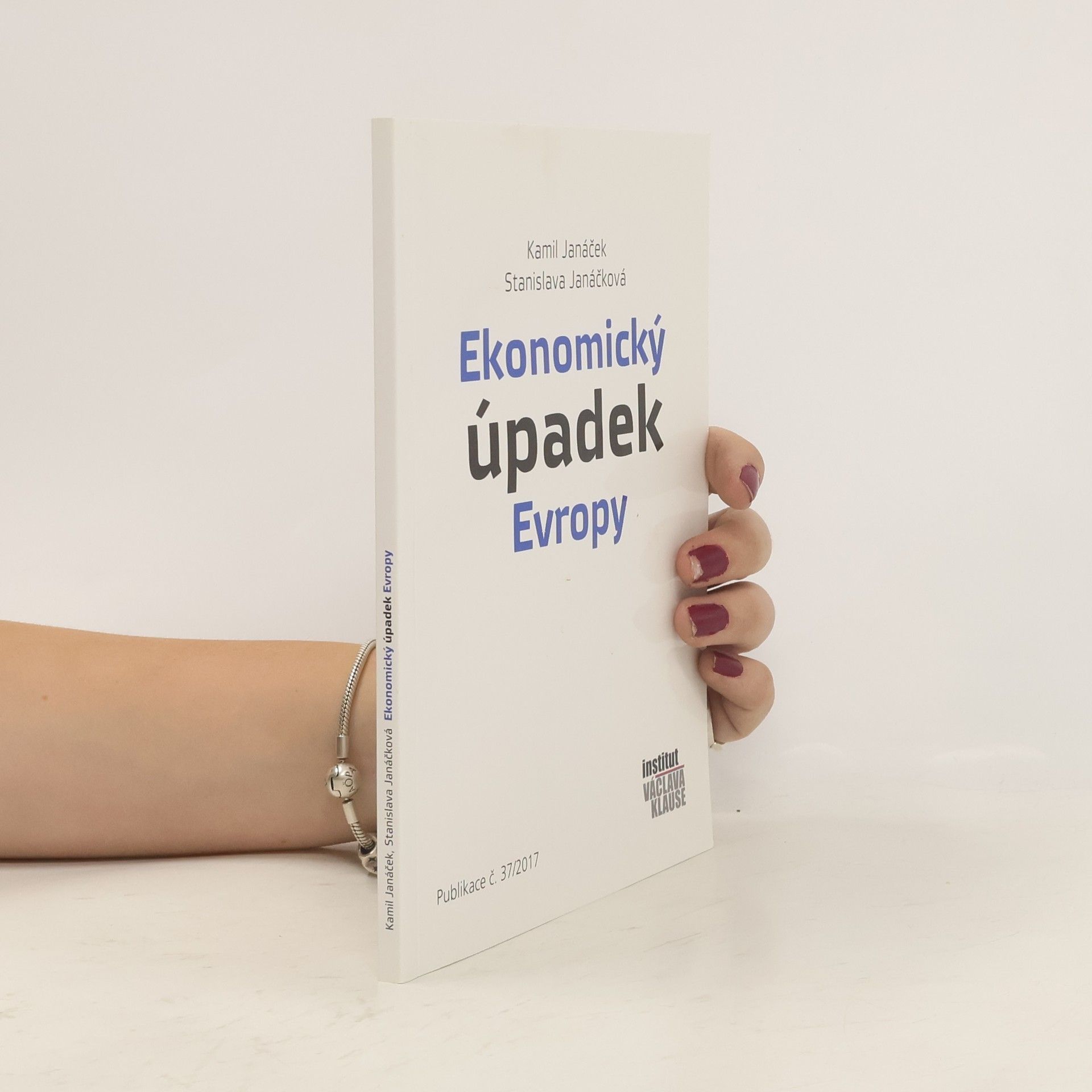 Kamil Janáček Ekonomický úpadek Evropy