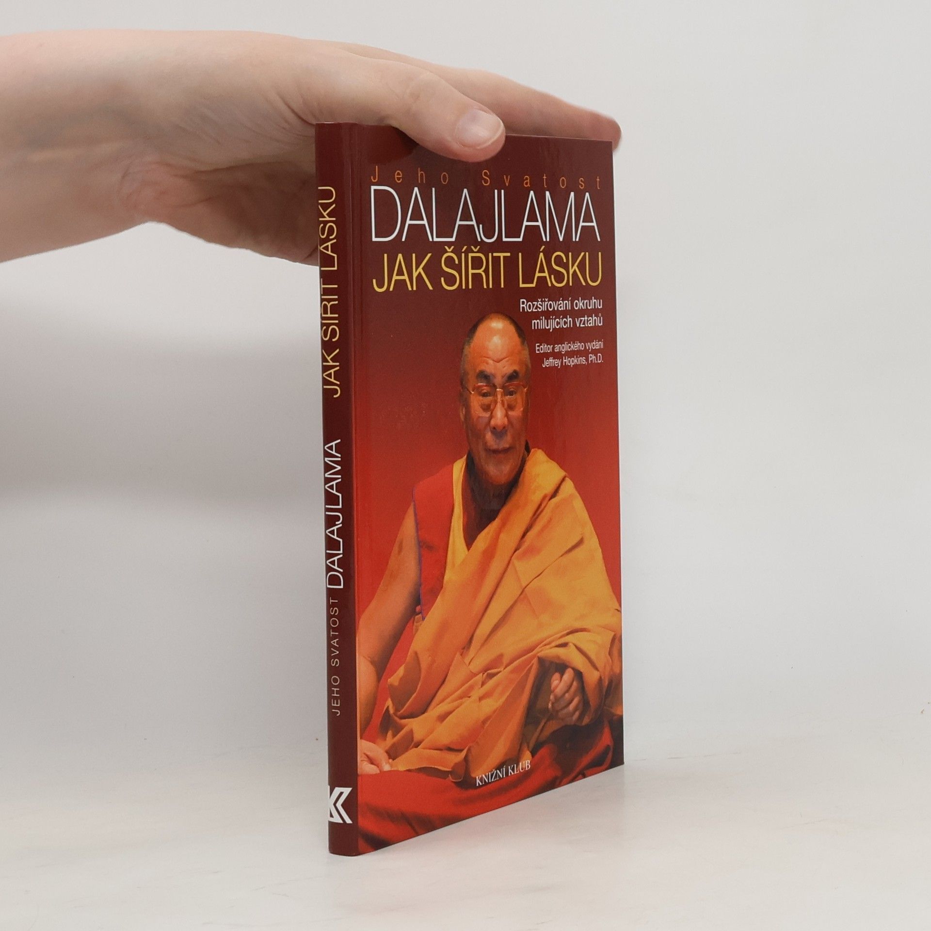 Jak šířit lásku. Rozšiřování okruhu milujících vztahů