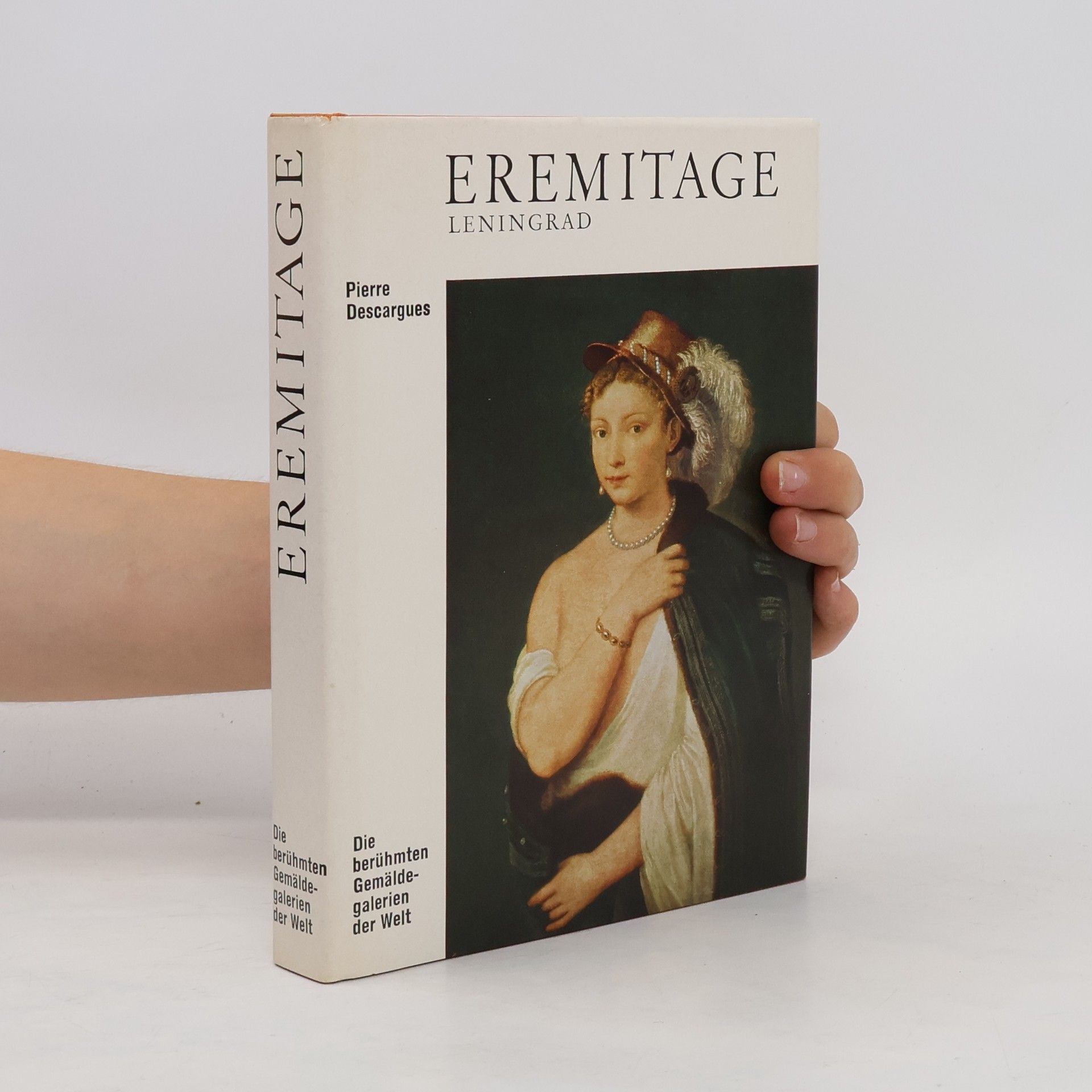 Pierre Descargues Eremitage. Leningrad