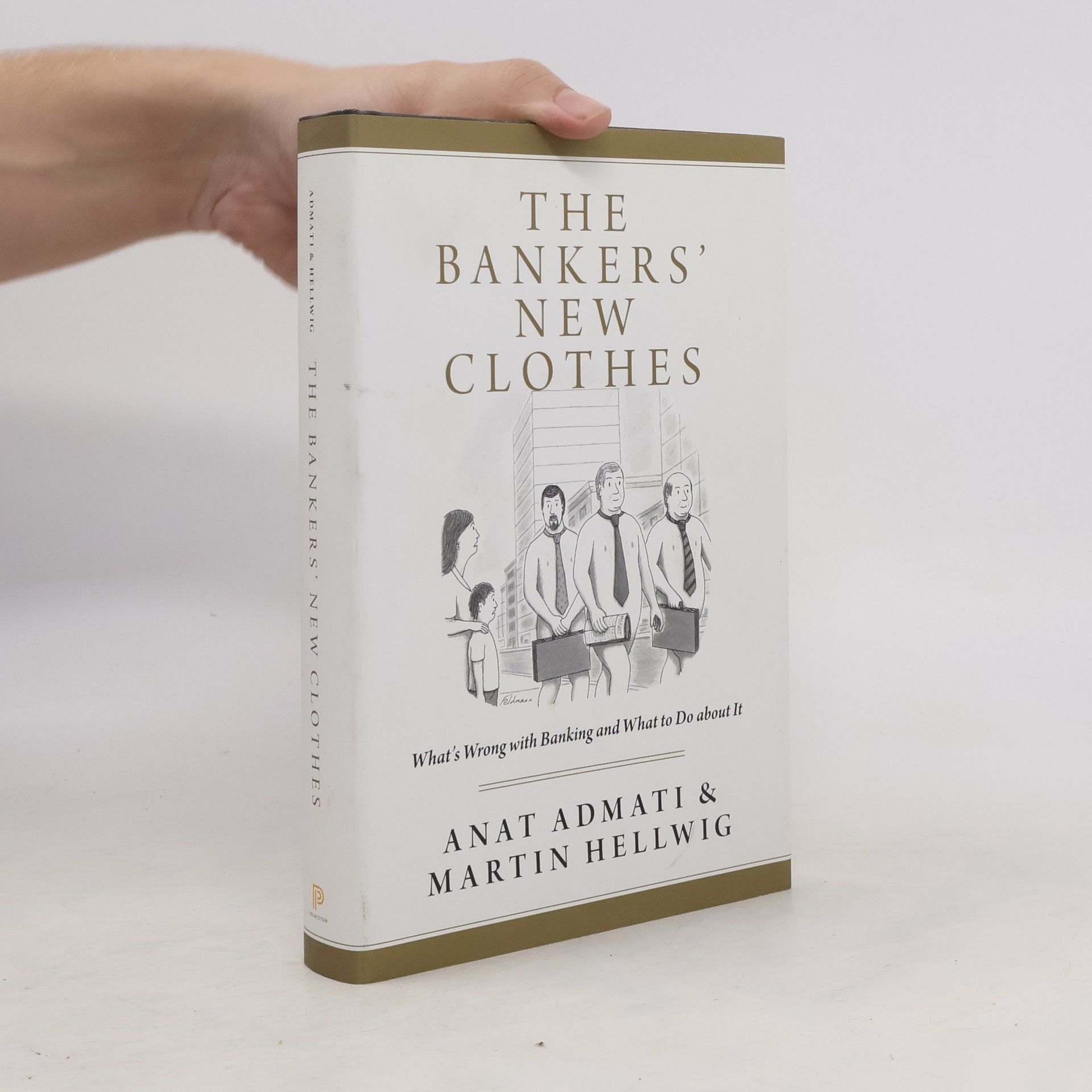 Anat R. Admati The Bankers' New Clothes