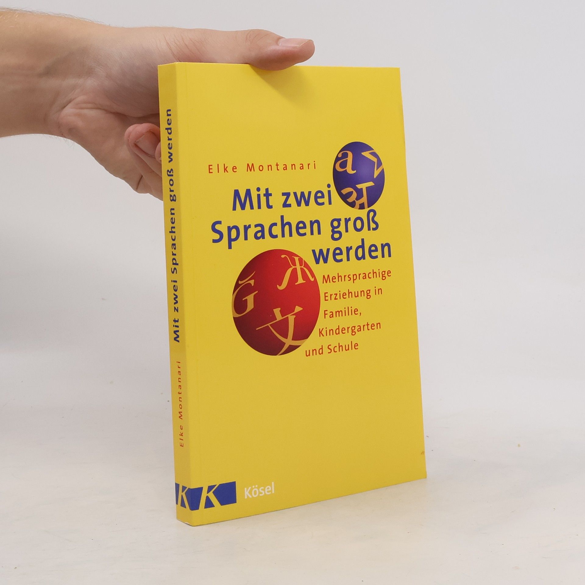 Elke Montanari Mit zwei Sprachen gross werden