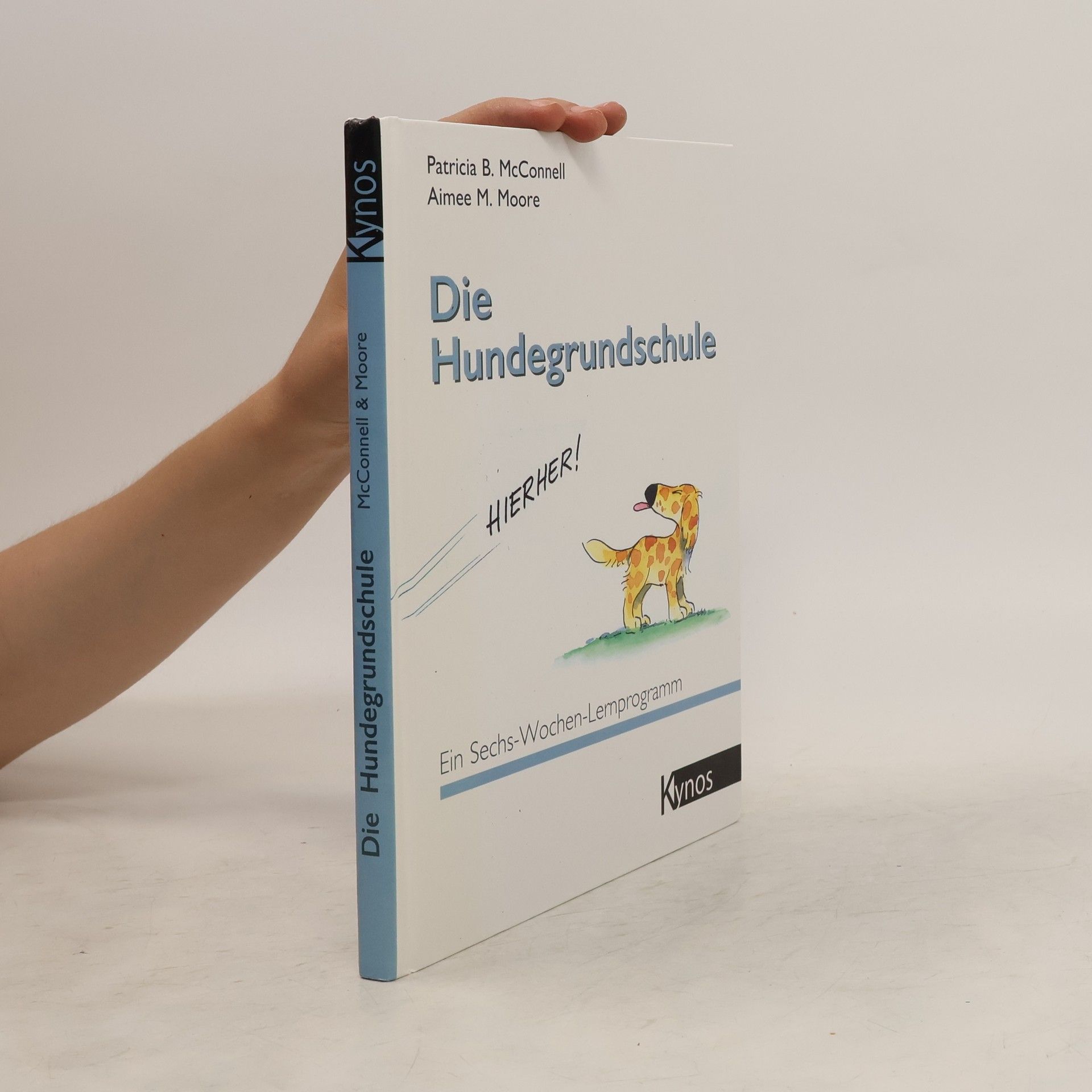 Patricia McConnel Die Hundegrundschule