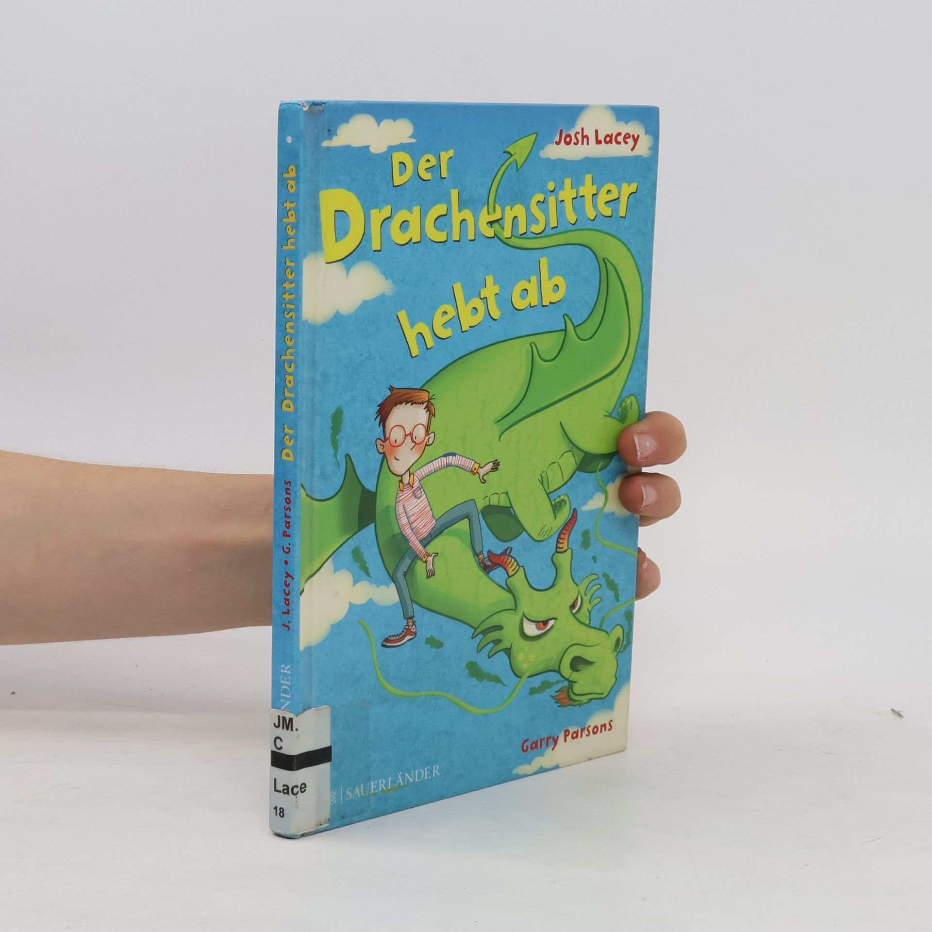 Josh Lacey Der Drachensitter hebt ab