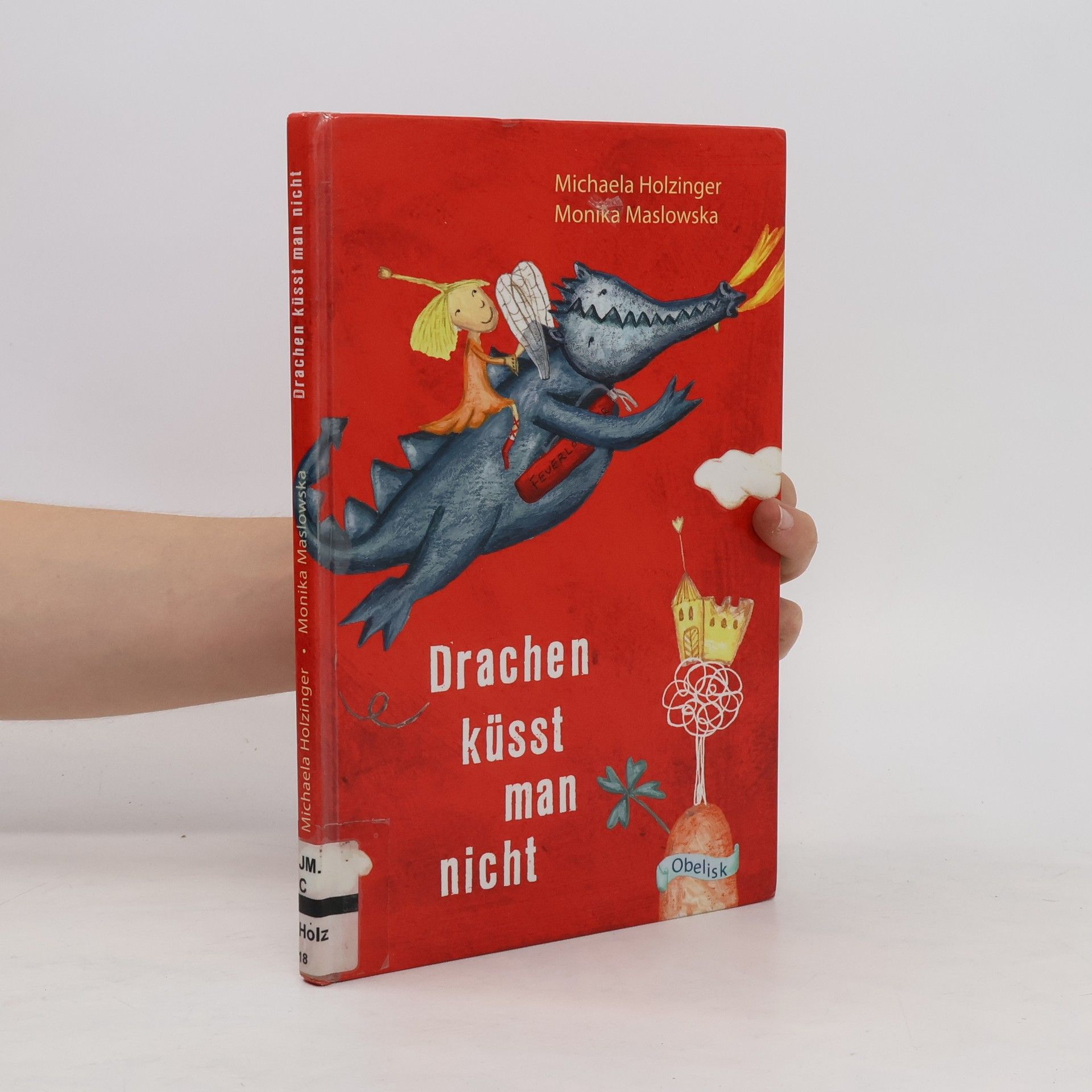 Michaela Holzinger Drachen küsst man nicht