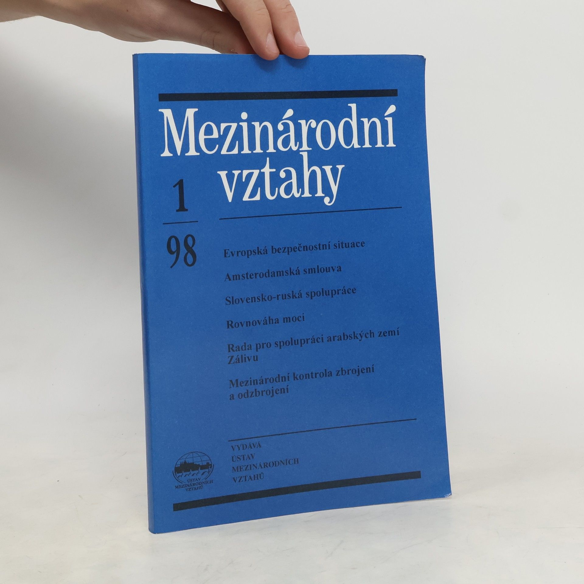 Collectif d'auteurs Mezinárodní vztahy 1/98