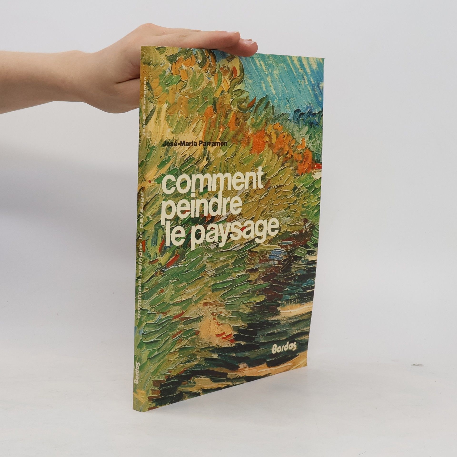 José-Maria Parramón Comment peindre le paysage