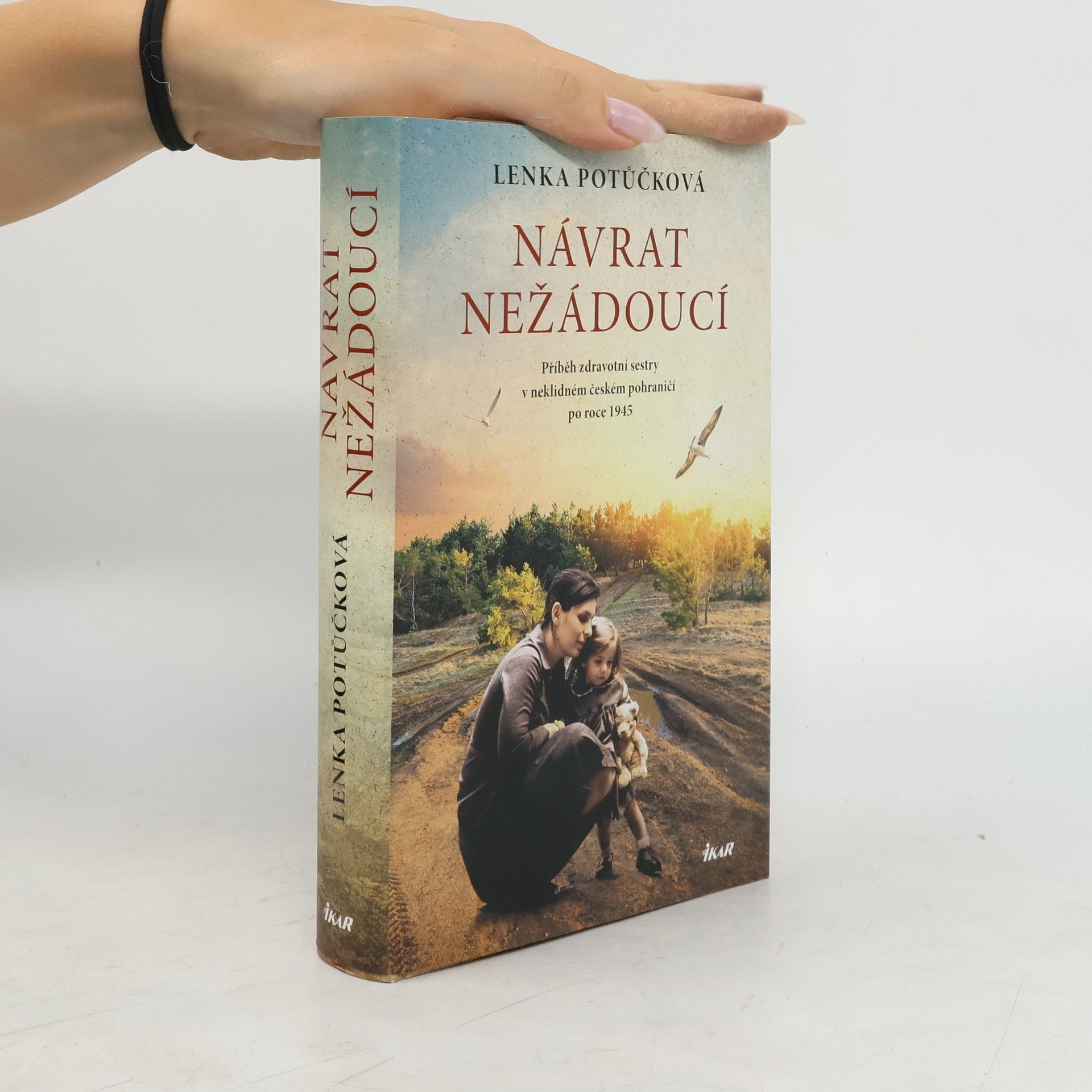 Lenka Potůčková Návrat nežádoucí