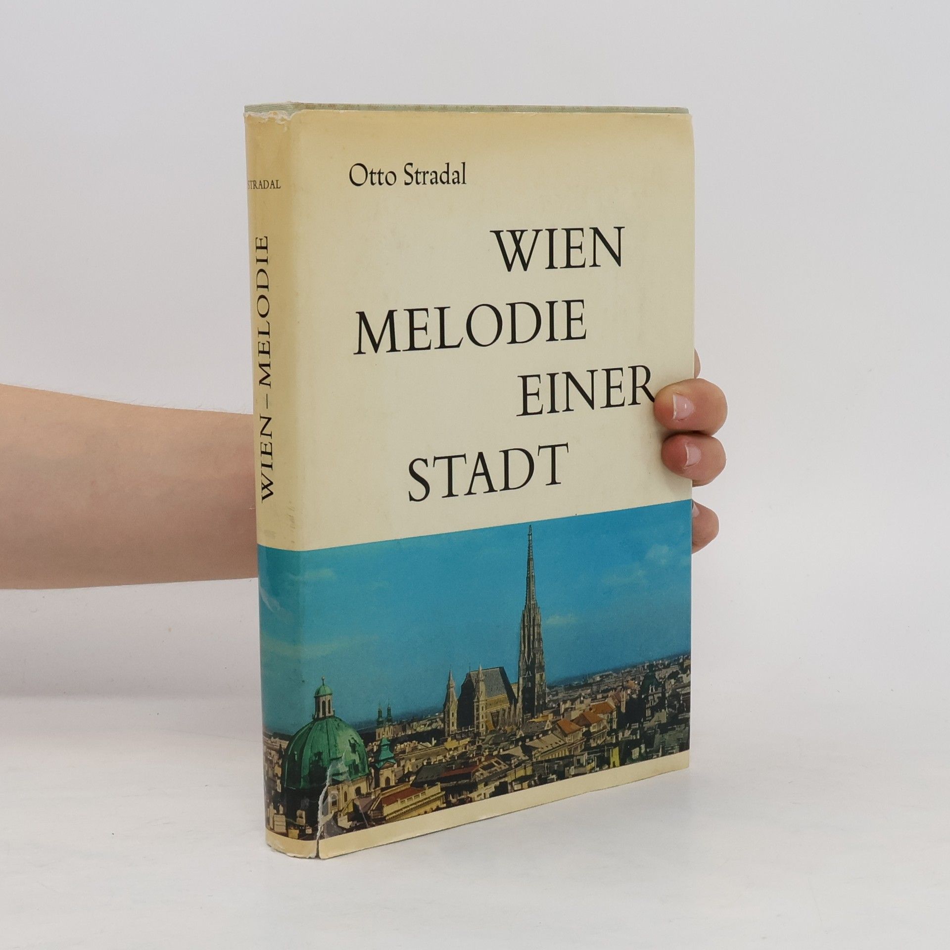 Otto Stradal Wien Melodie einer Stadt