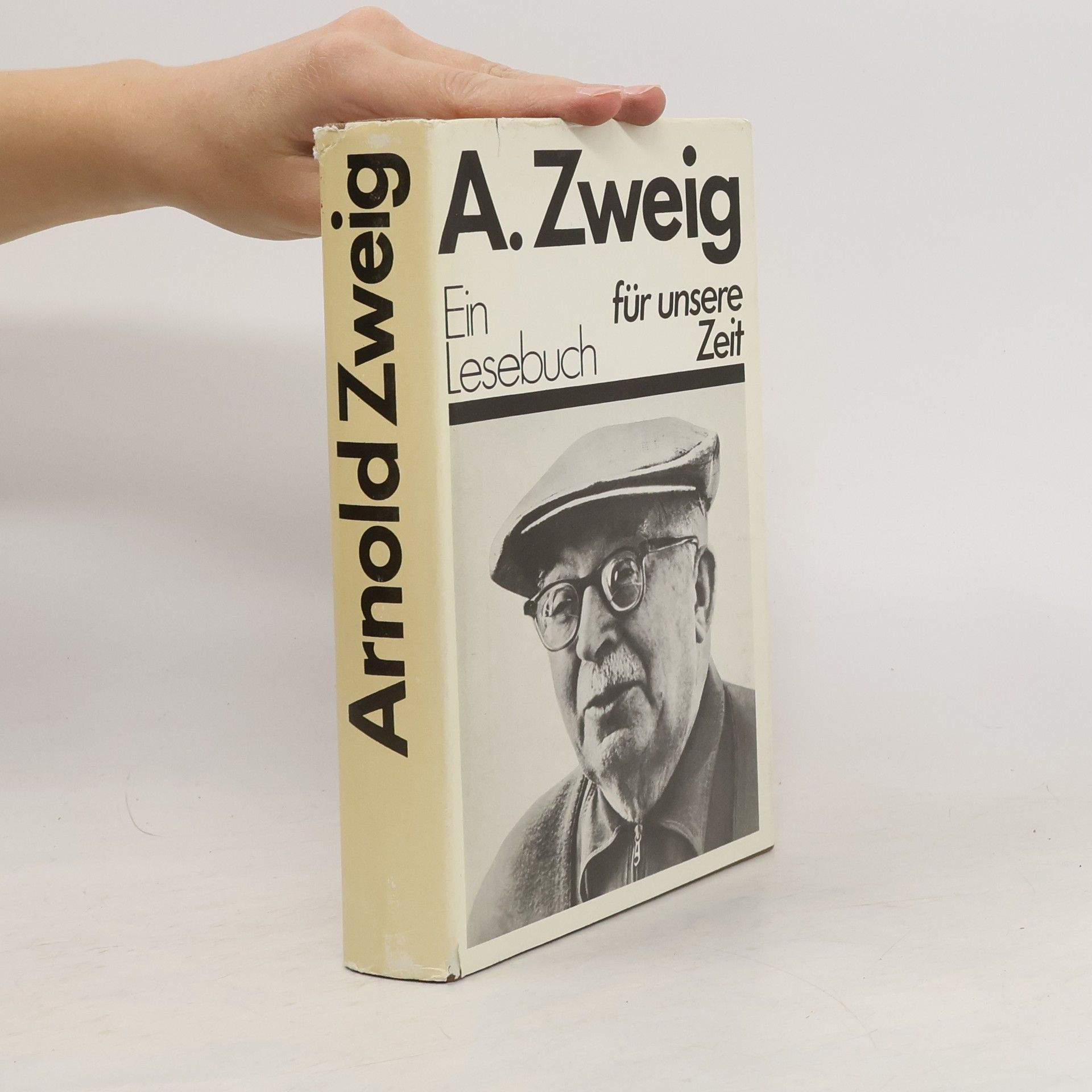 Arnold Zweig Ein Lesebuch für unsere Zeit