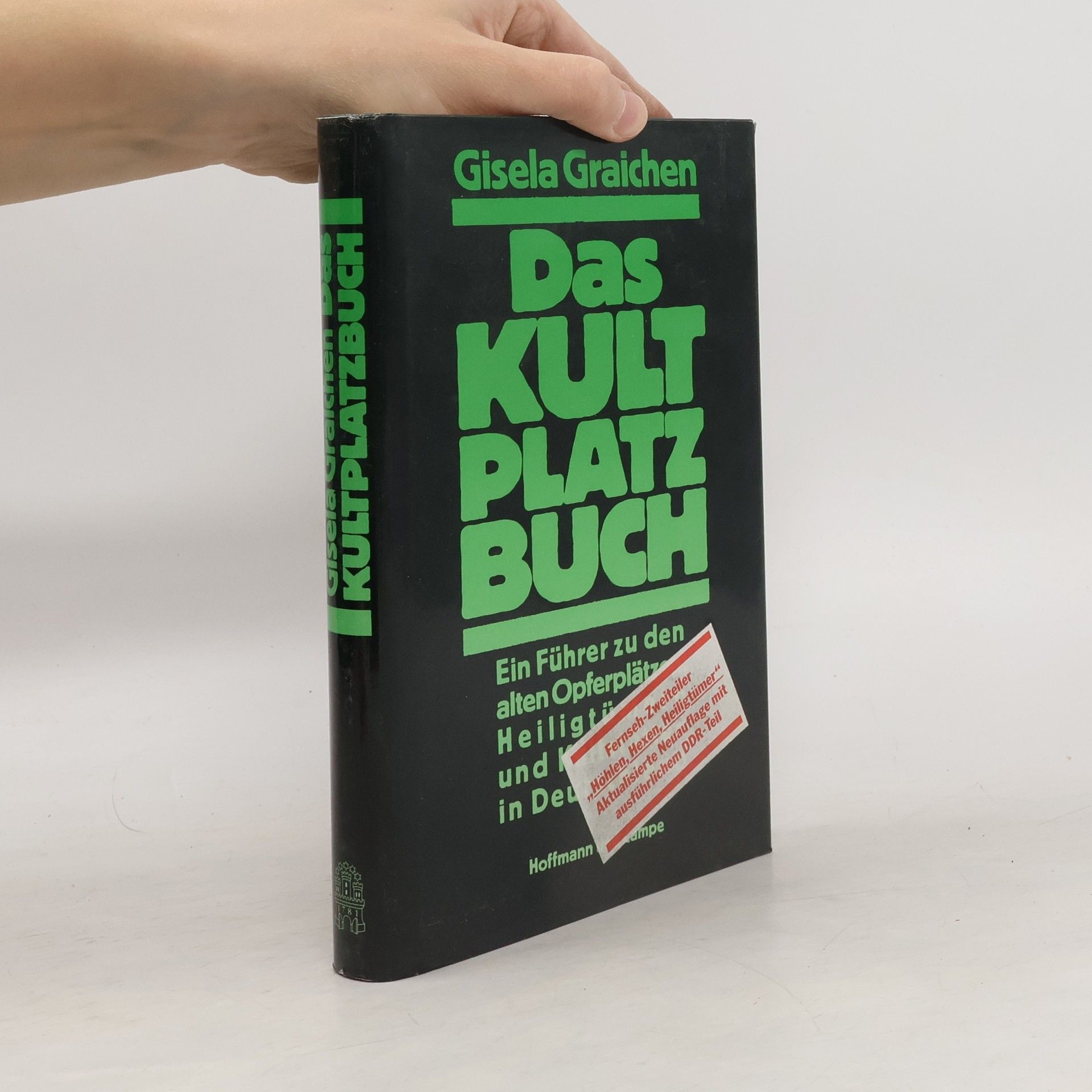 Gisela Graichen Das Kultplatzbuch