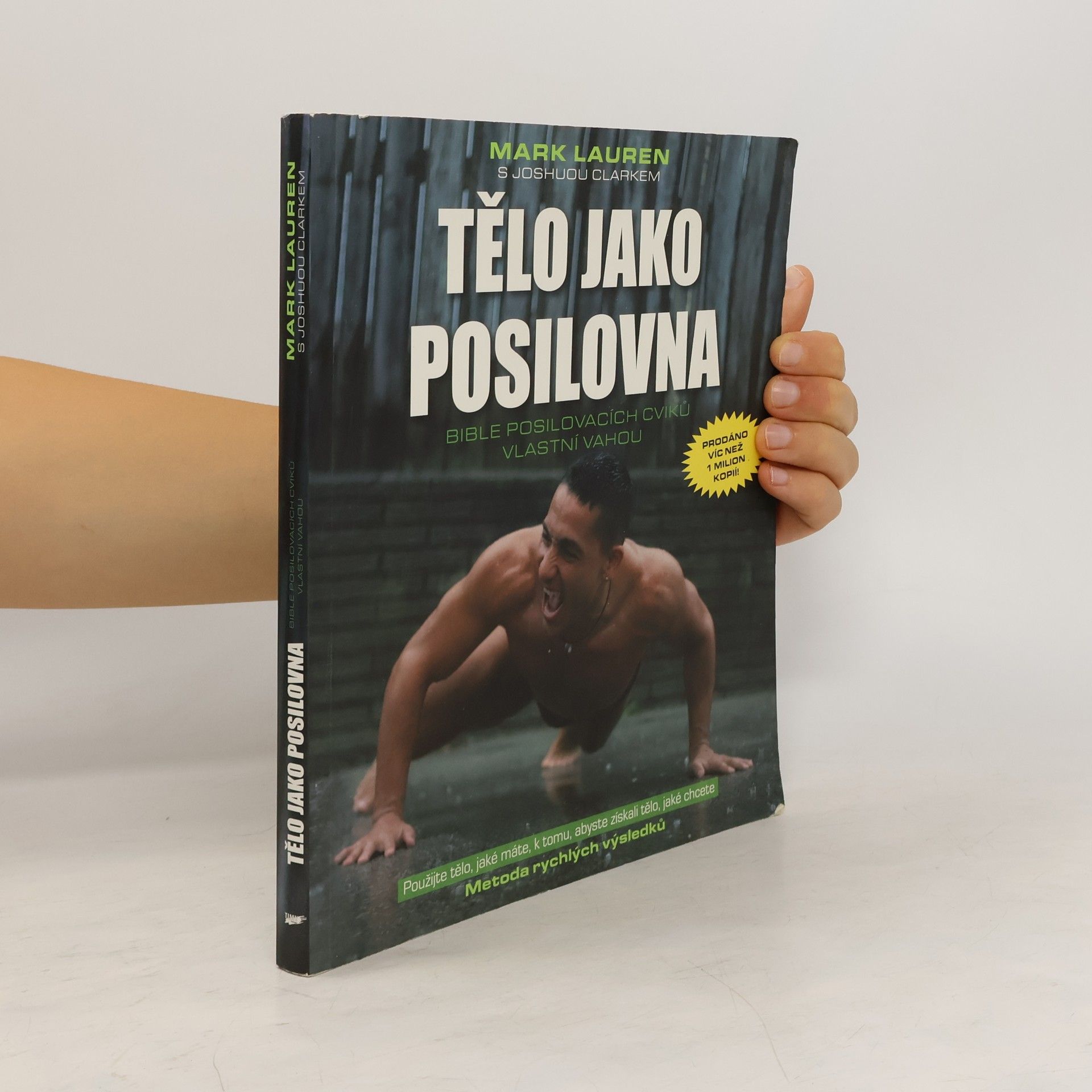 Mark Lauen Tělo jako posilovna: Bible posilovacích cviků