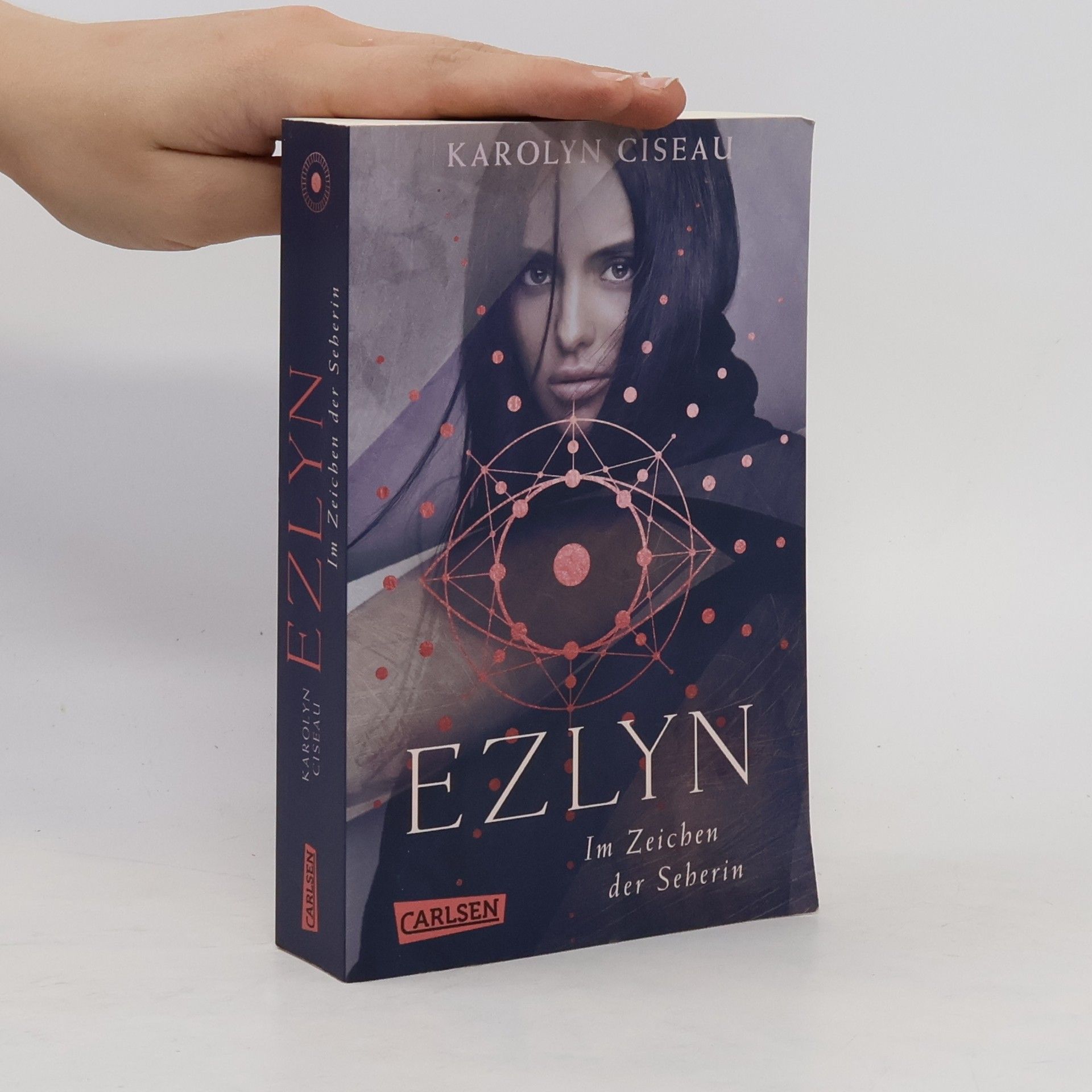 Karolyn Ciseau Ezlyn. Im Zeichen der Seherin