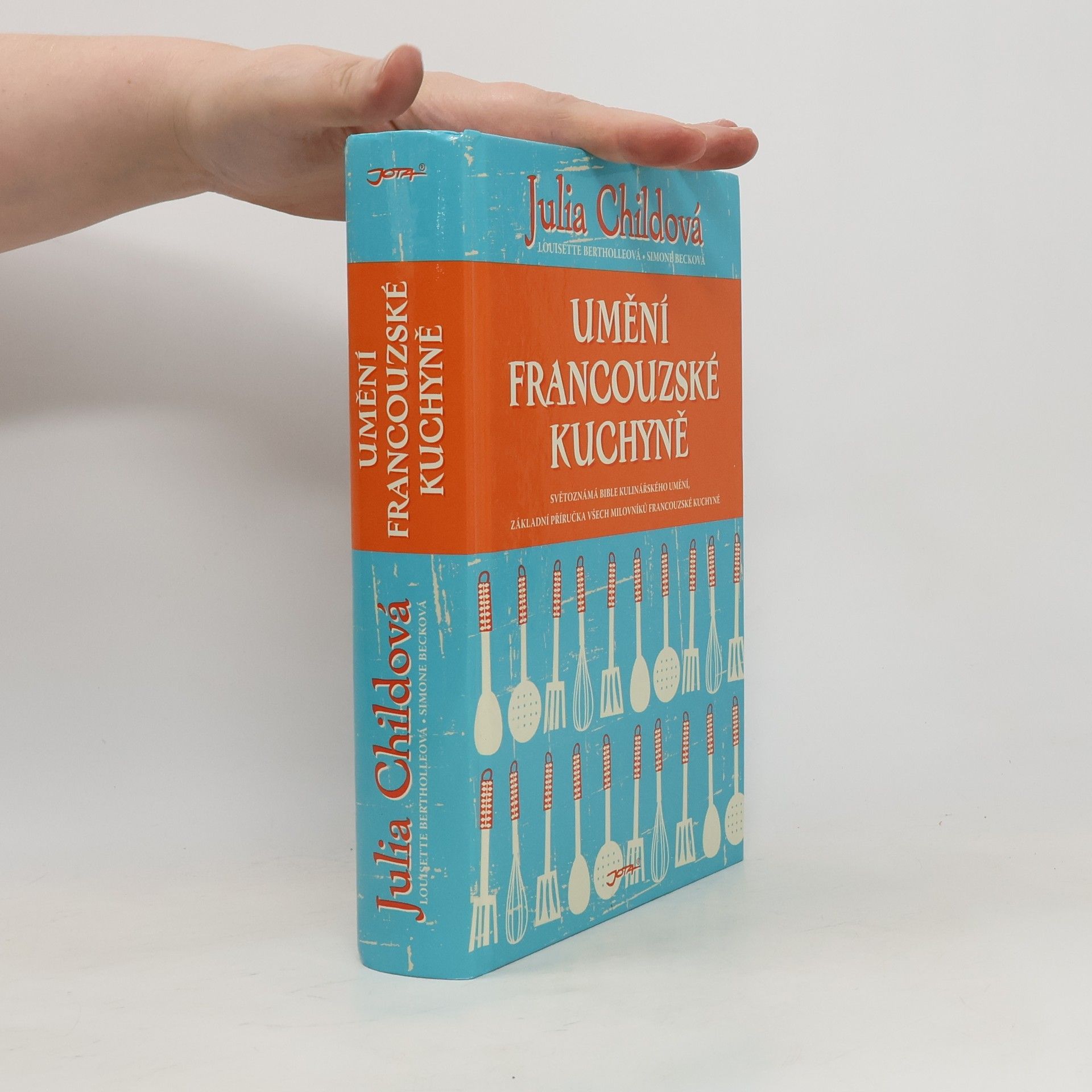 Julia Child Umění francouzské kuchyně