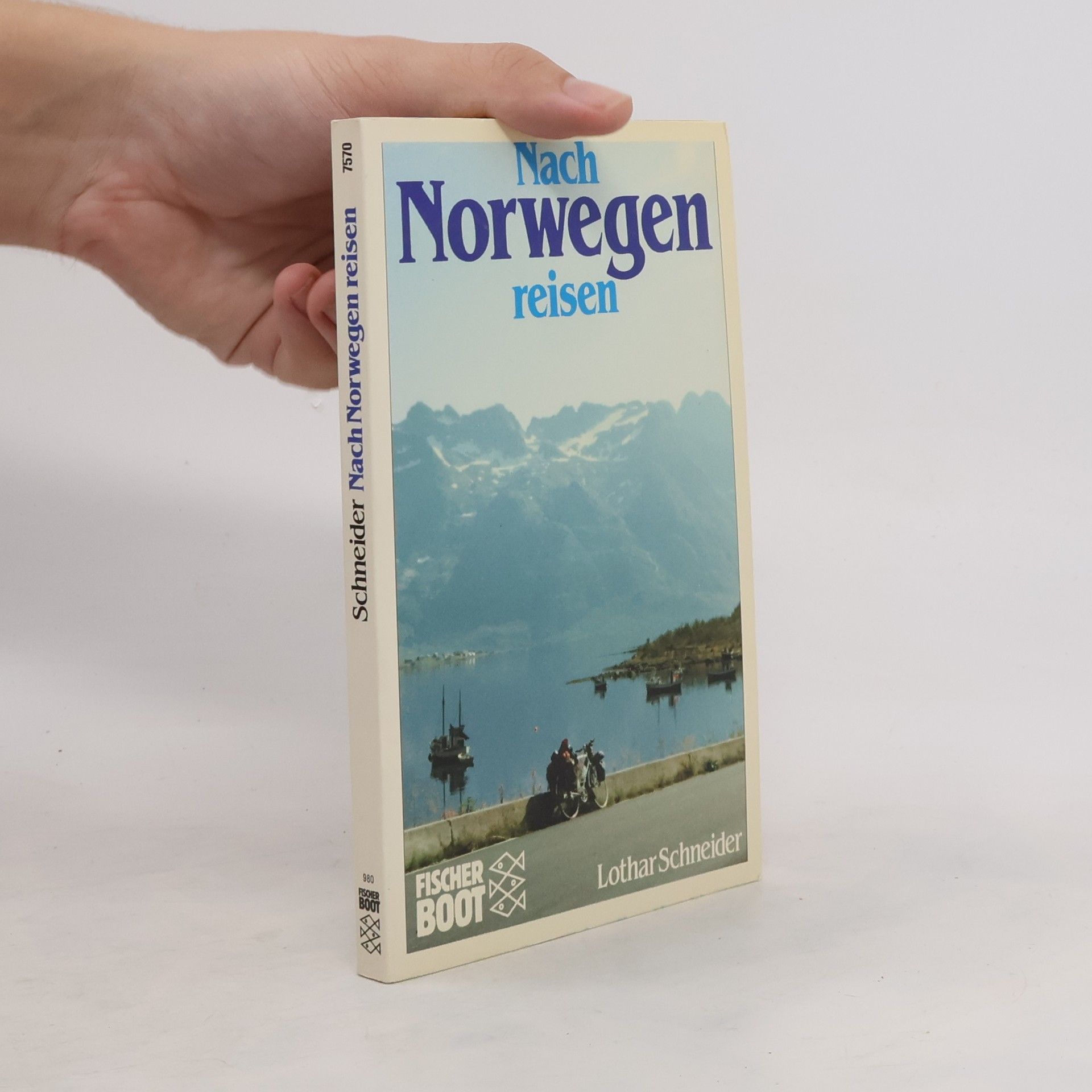 Lothar Schneider Nach Norwegen reisen