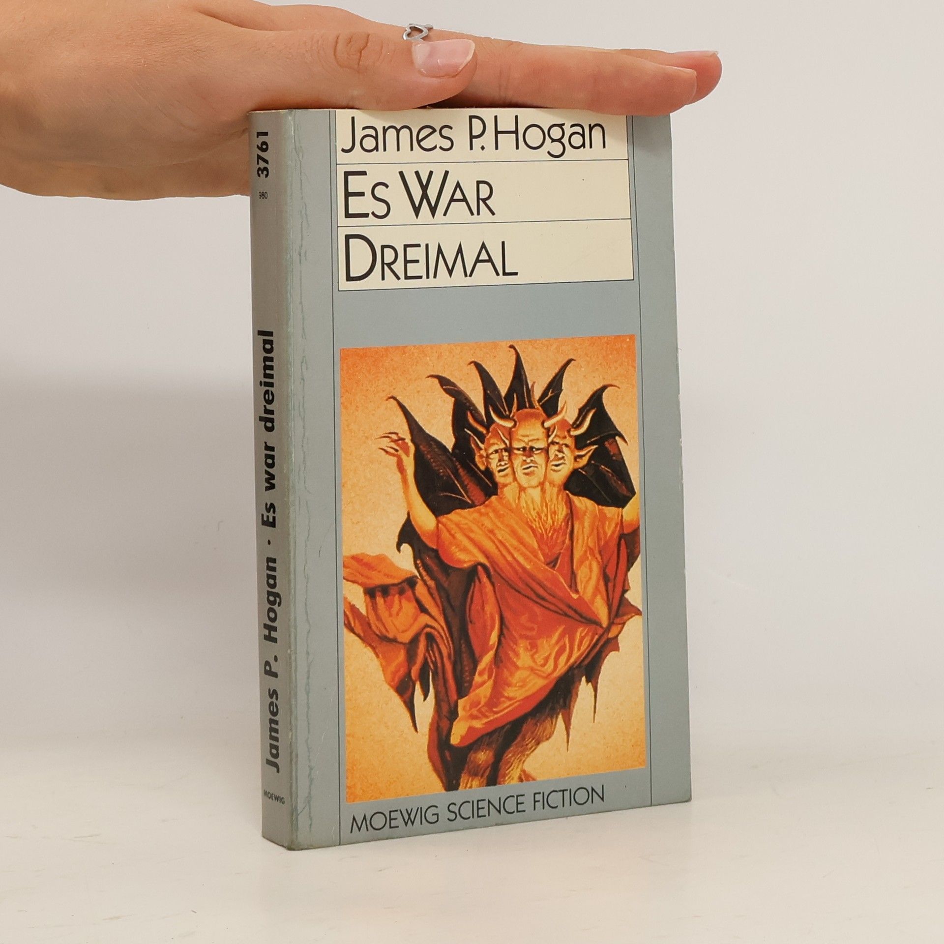 James P. Hogan Es war dreimal