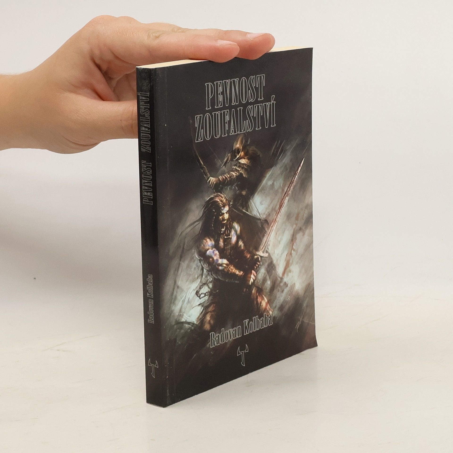 Radovan Kolbaba Pevnost zoufalství