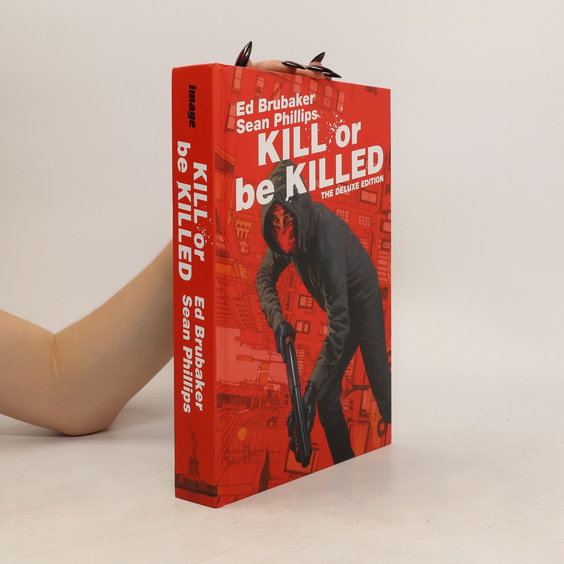 Ed Brubaker Kill or Be Killed