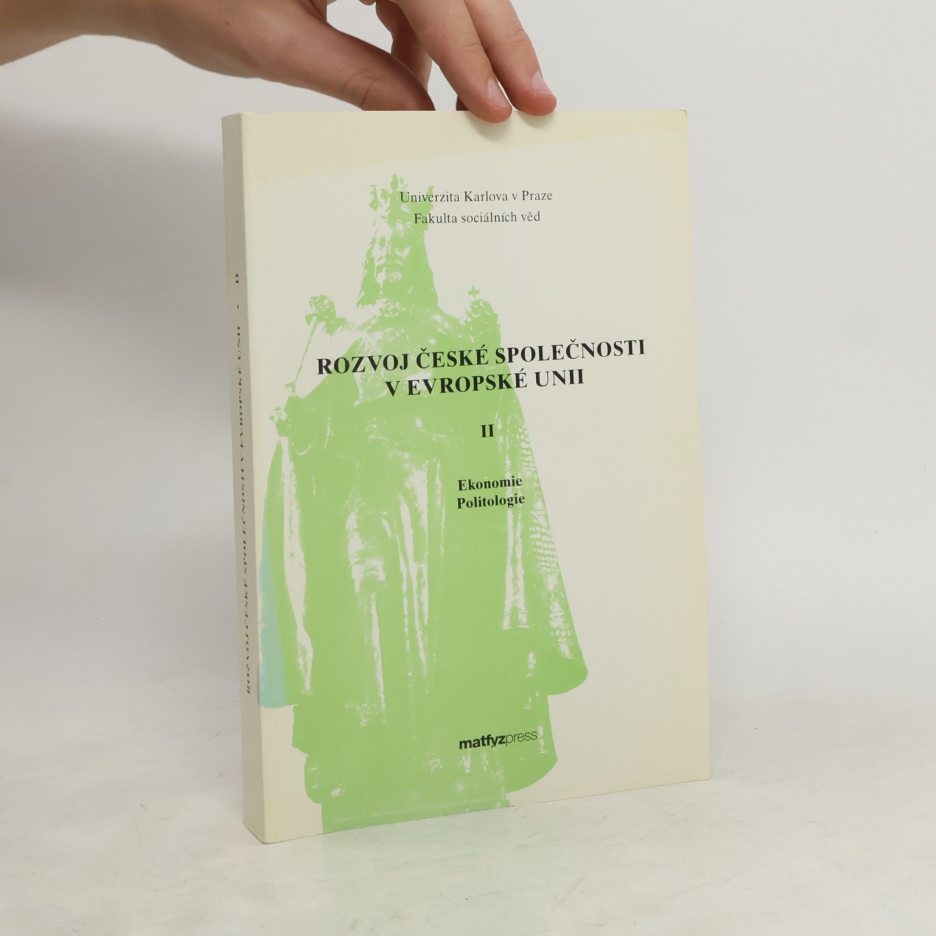 Autorenkollektiv Rozvoj české společnosti v Evropské unii IV. Psychologie a pedagogika