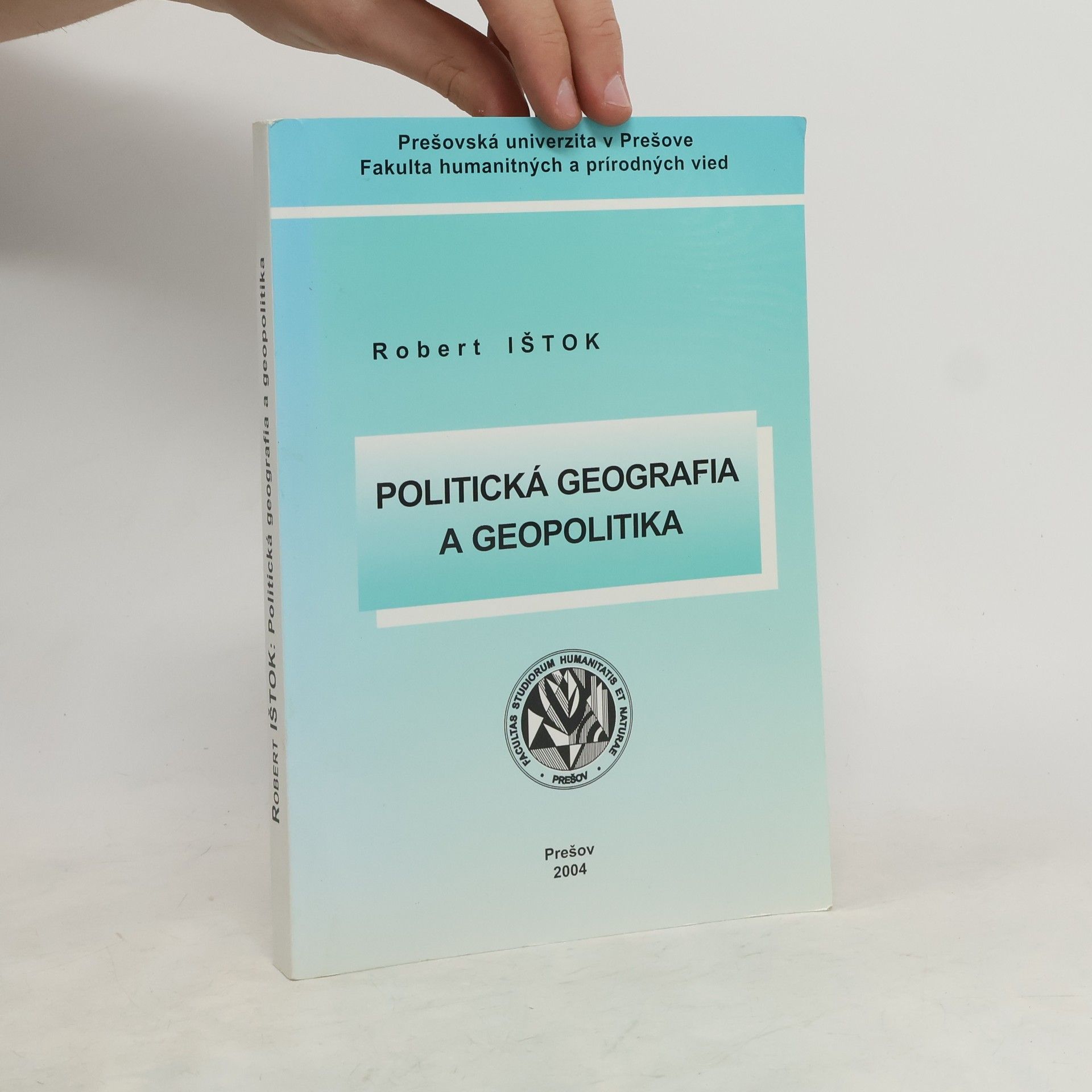 Robert Ištok Politická geografia a geopolitika
