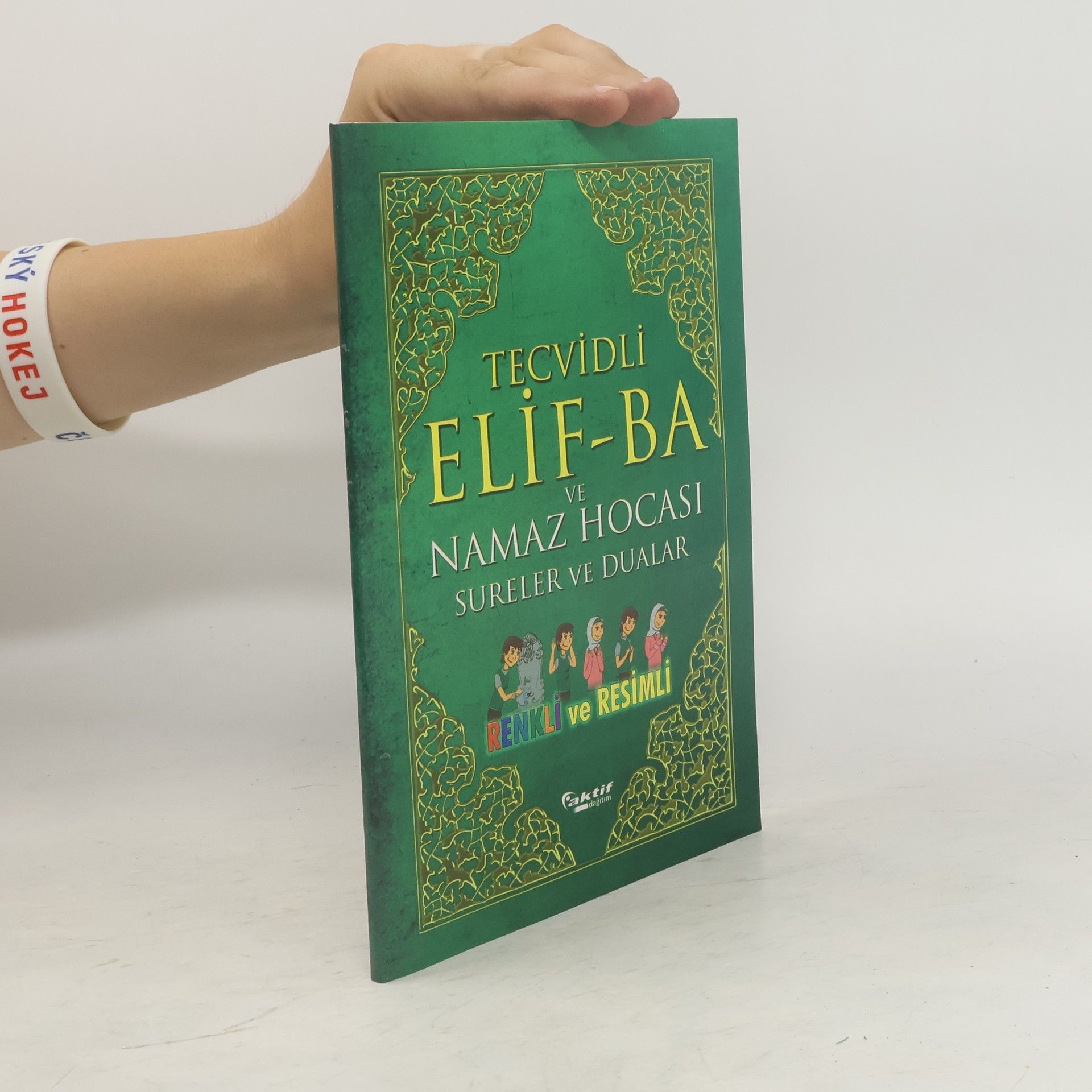 Various authors Tecvidli elif-ba ve namaz hocasi sureler ve dualar