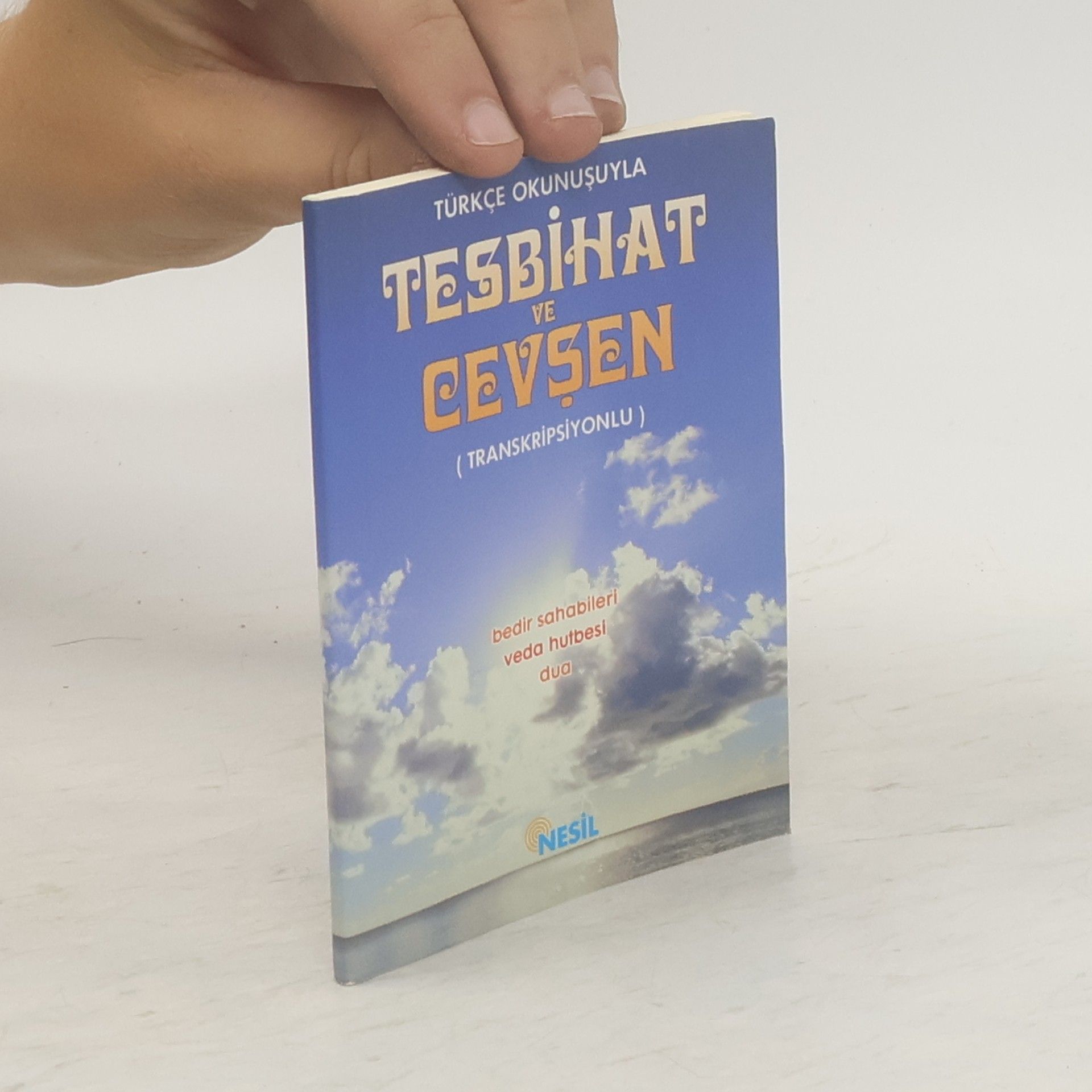 Collectif d'auteurs Türkçe Okunuşuyla Tesbihat ve Cevşen