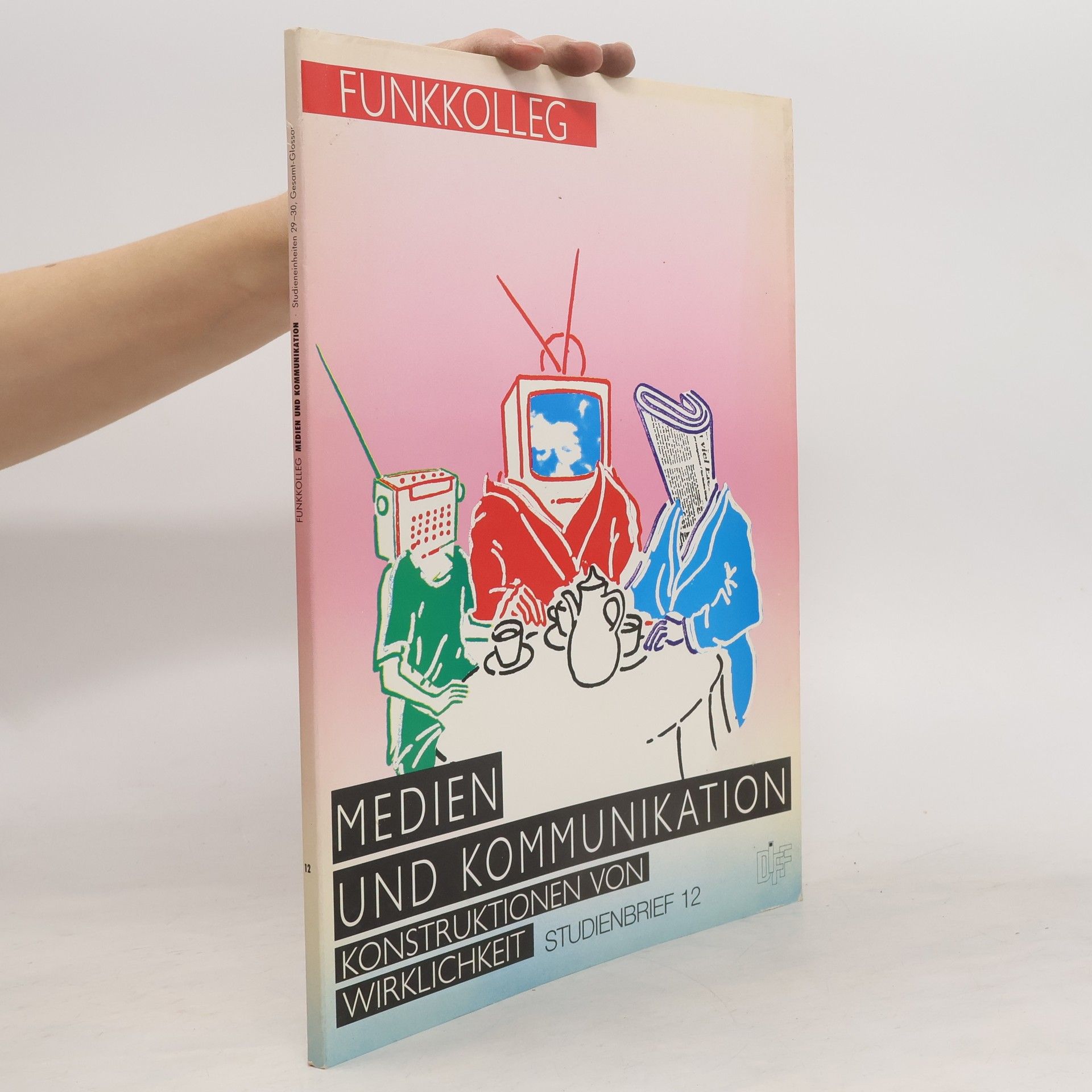 kolektiv Funkkolleg Medien und Kommunikation, Studienbriefed 13-14