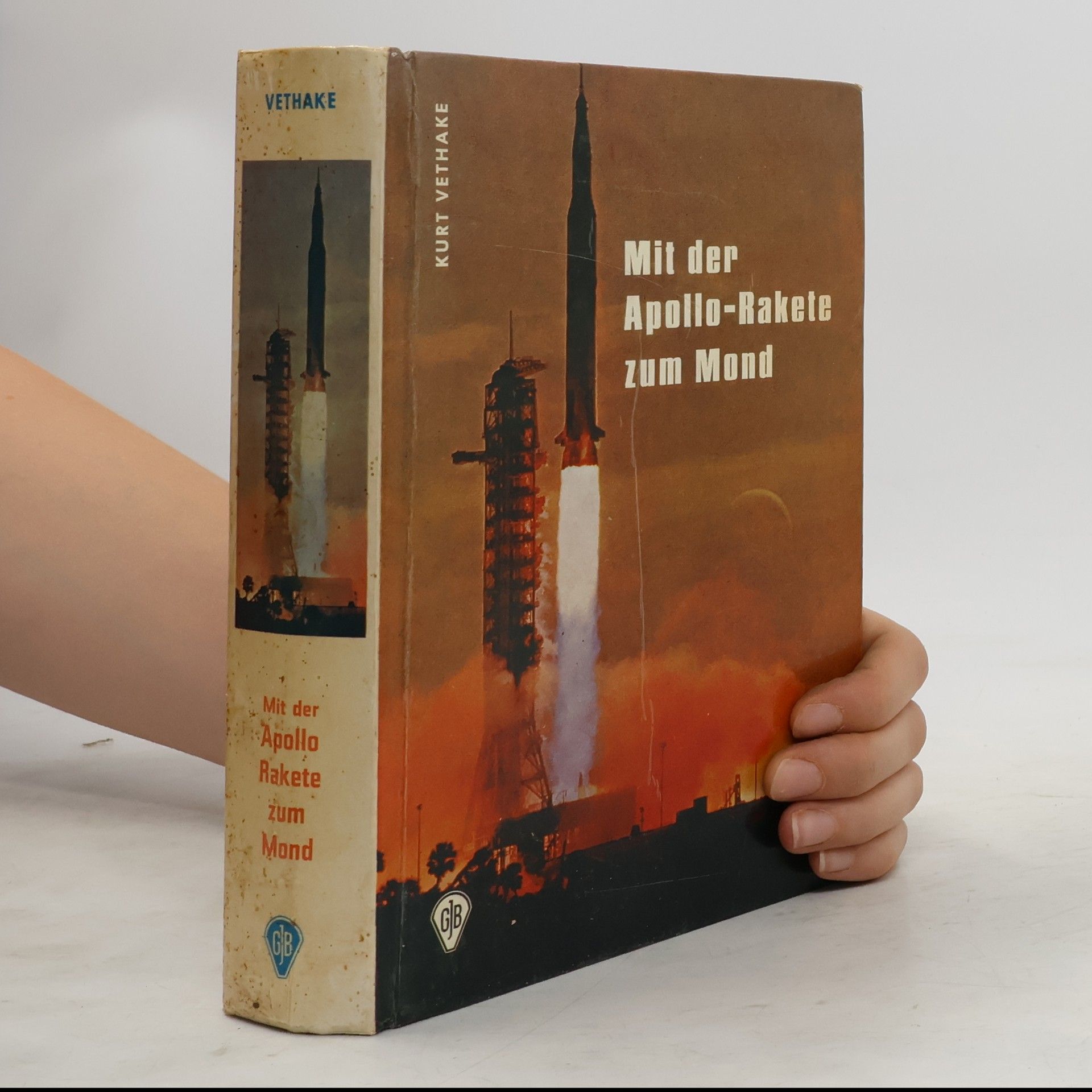 Kurt Vethake Mit der Apollo-Rakete zum Mond