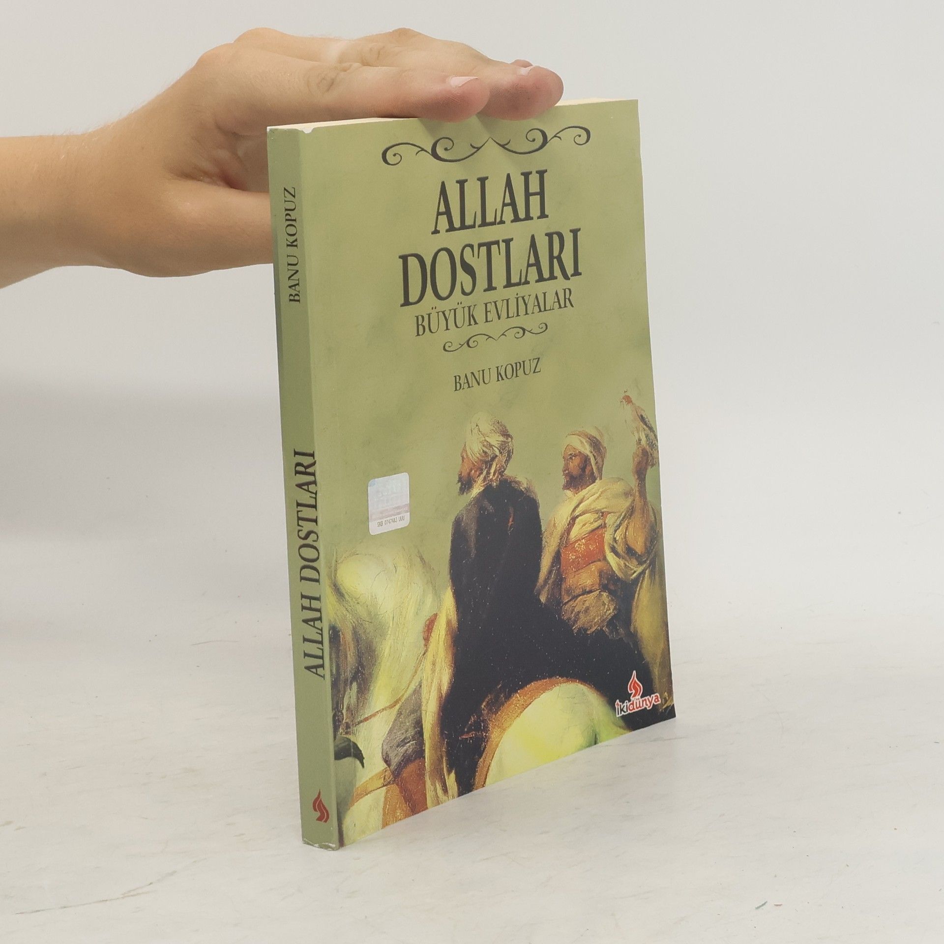 Banu Kopuz Allah dostları ve büyük evliyalar