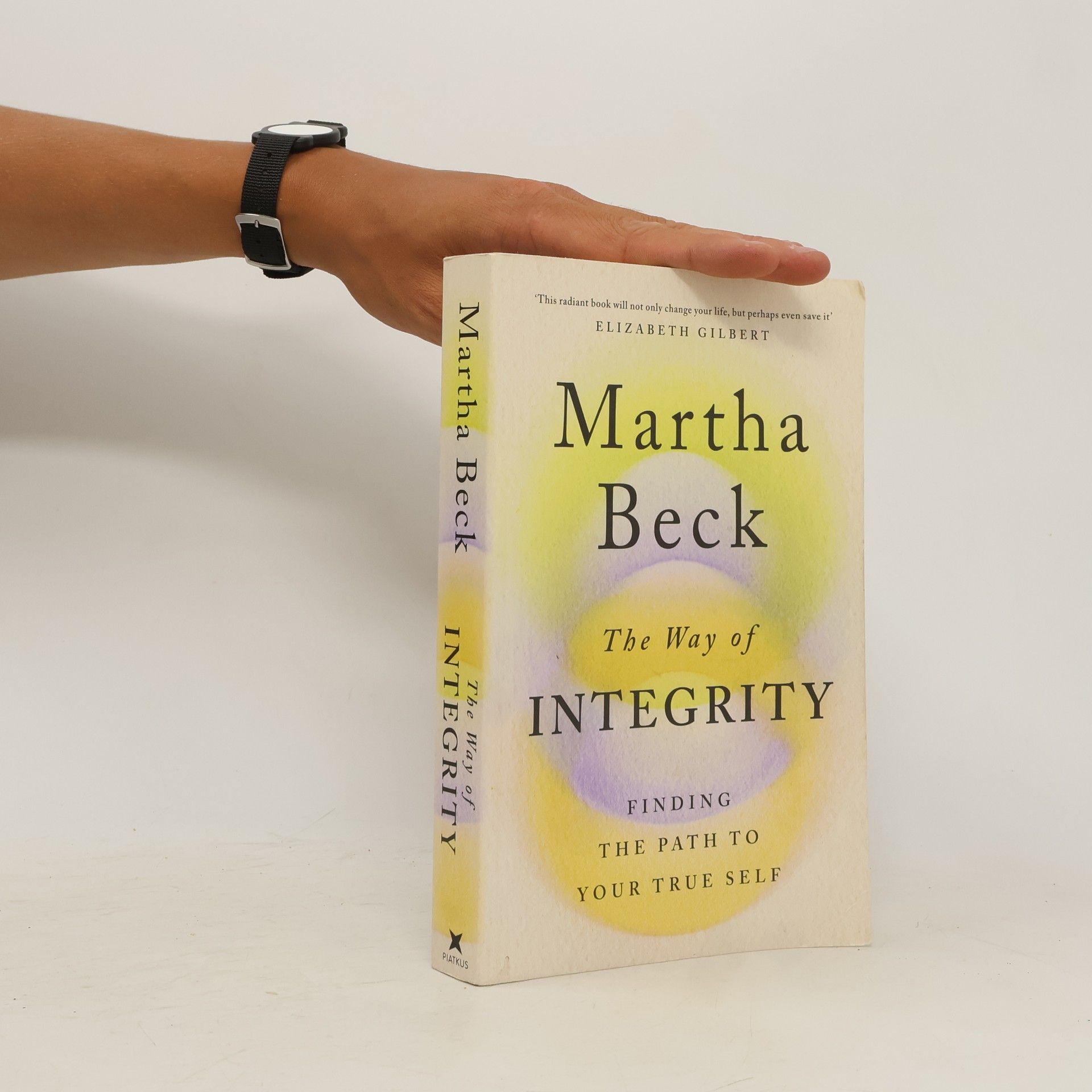 Martha Beck The Way of Integrity
