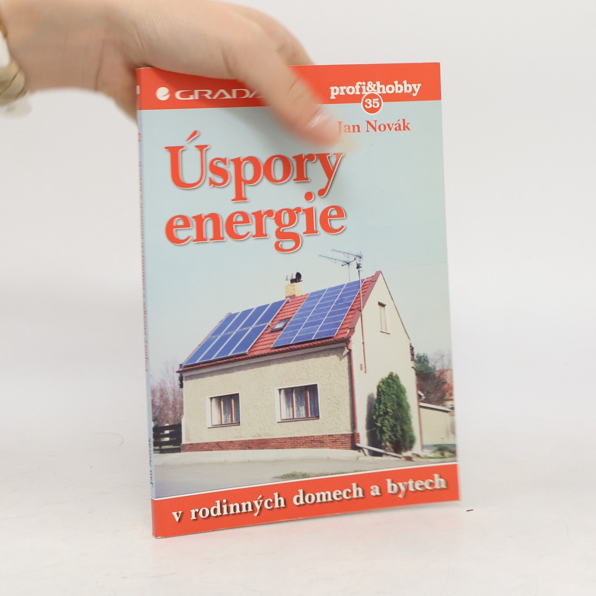 Jan Novák Úspory energie v rodinných domech a bytech