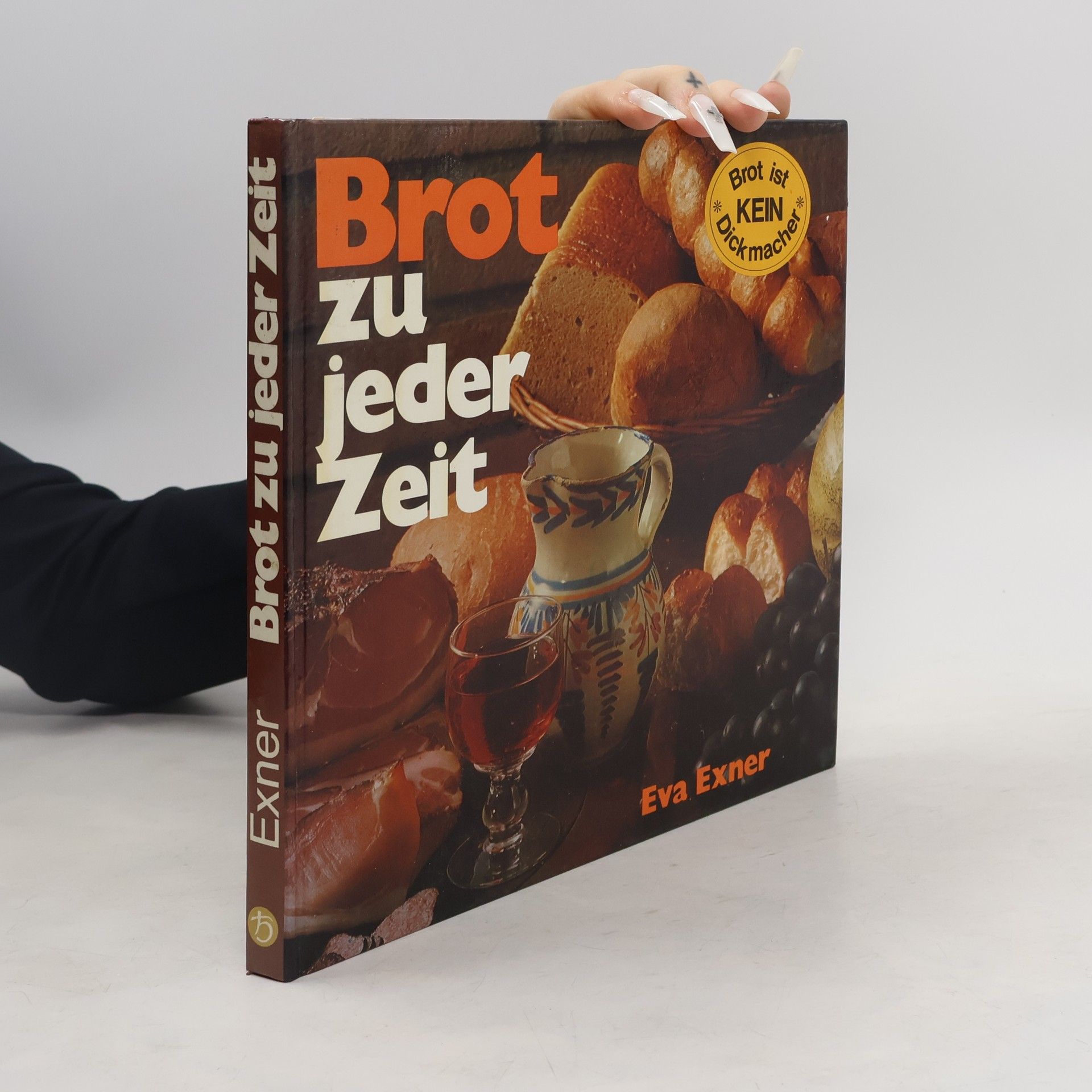 Eva Exner Brot zu jeder Zeit