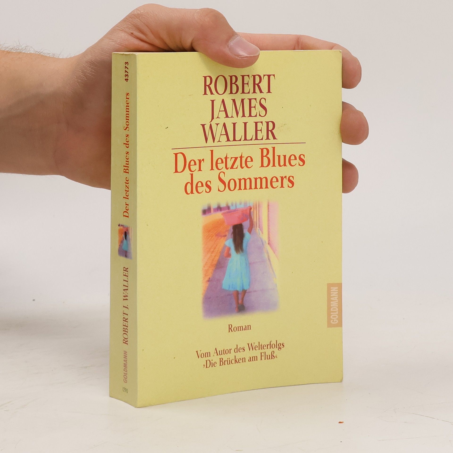 Robert James Waller Der letzte Blues des Sommers.