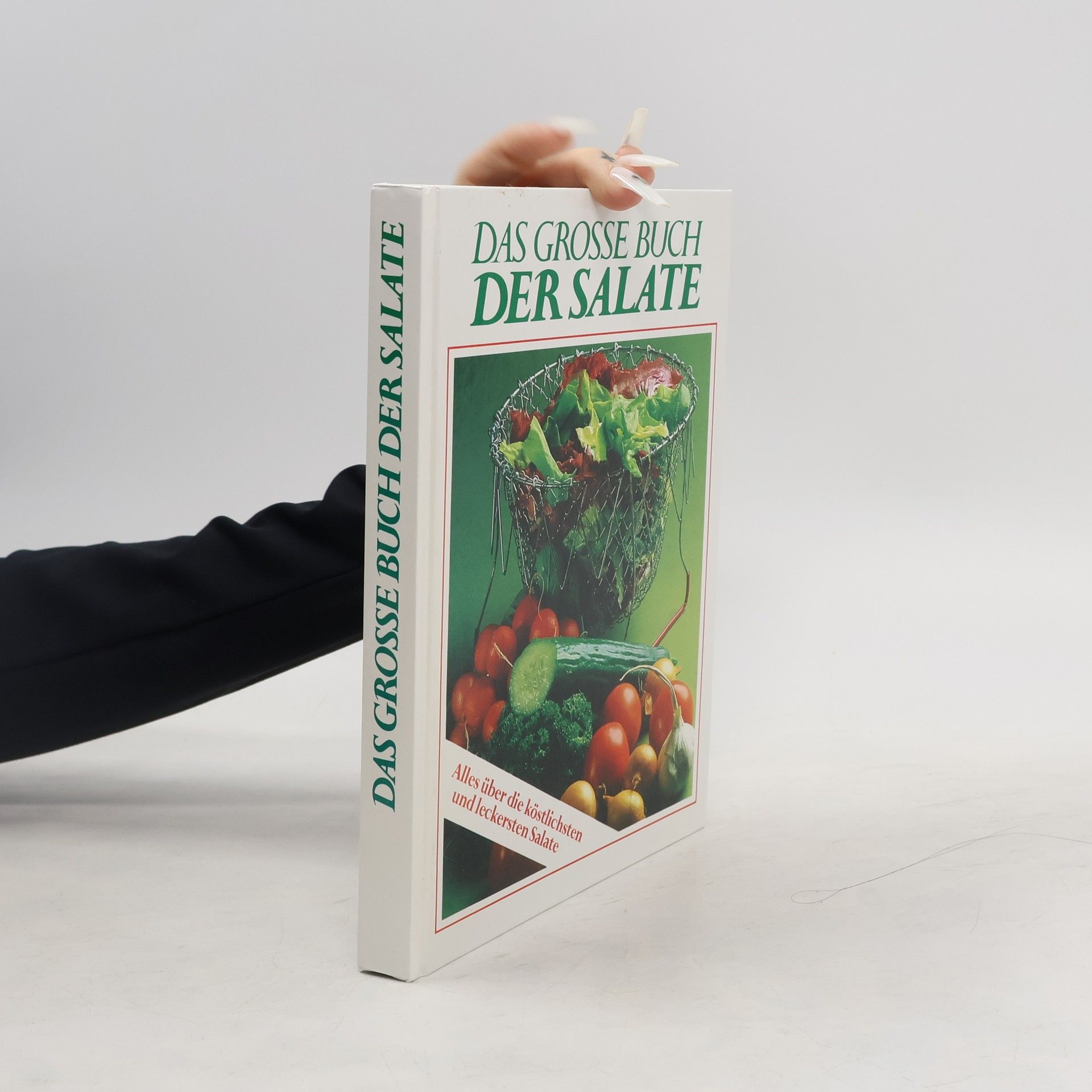 Autorenkollektiv Das grosse Buch der Salate