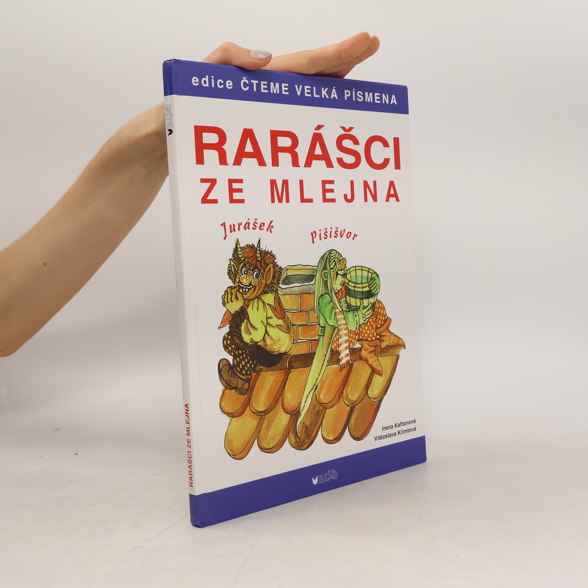 Irena Kaftanová Rarášci ze mlejna