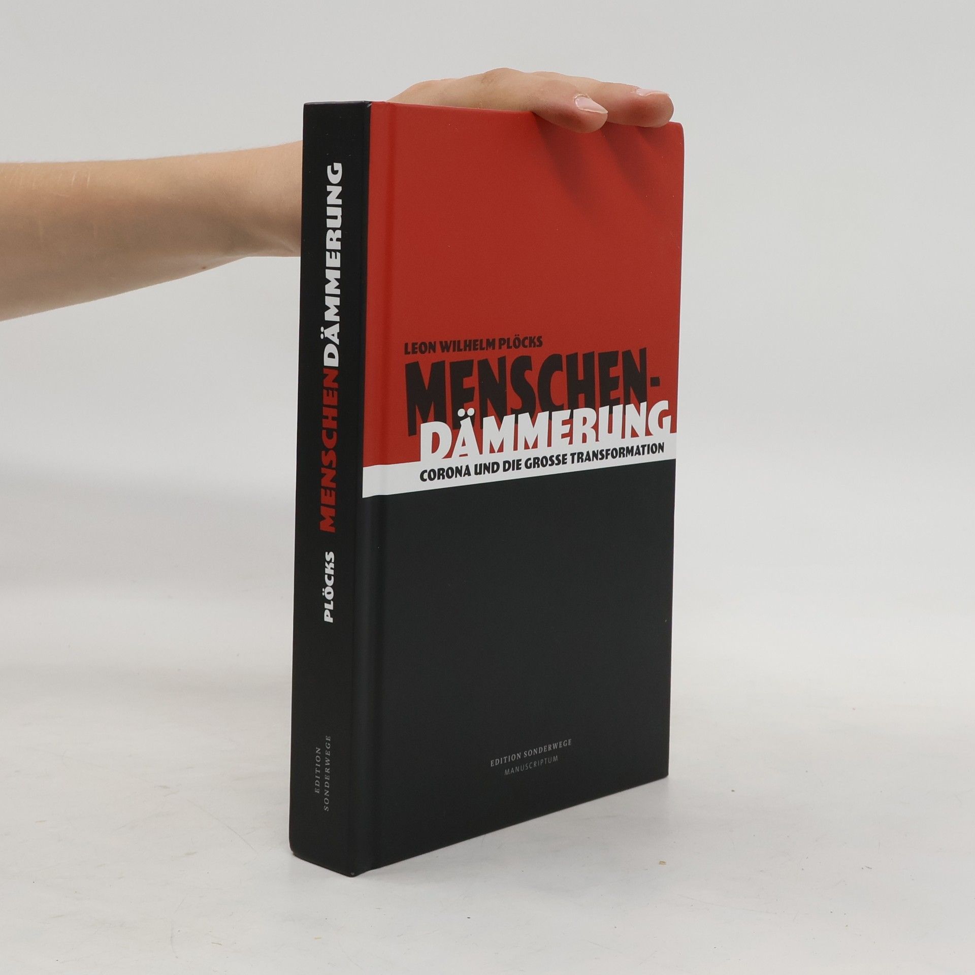 Leon Wilhelm Plöcks Menschendämmerung