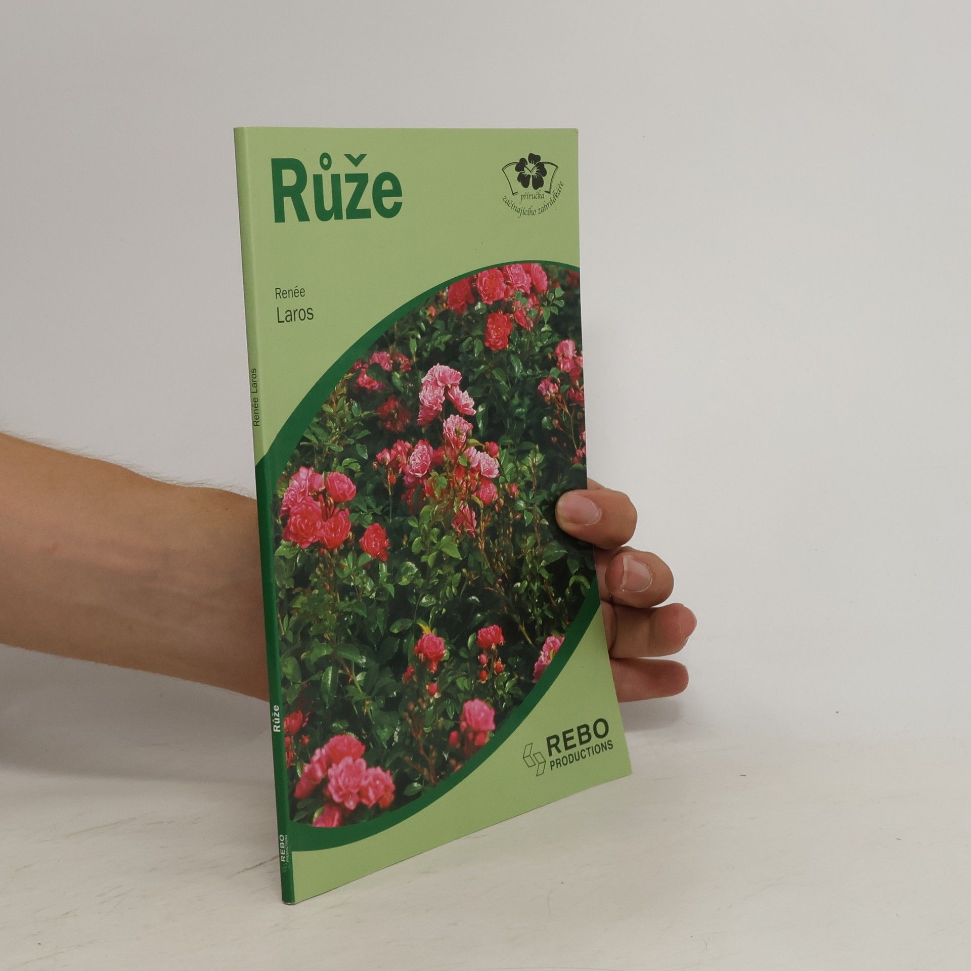 Renée Laros Růže