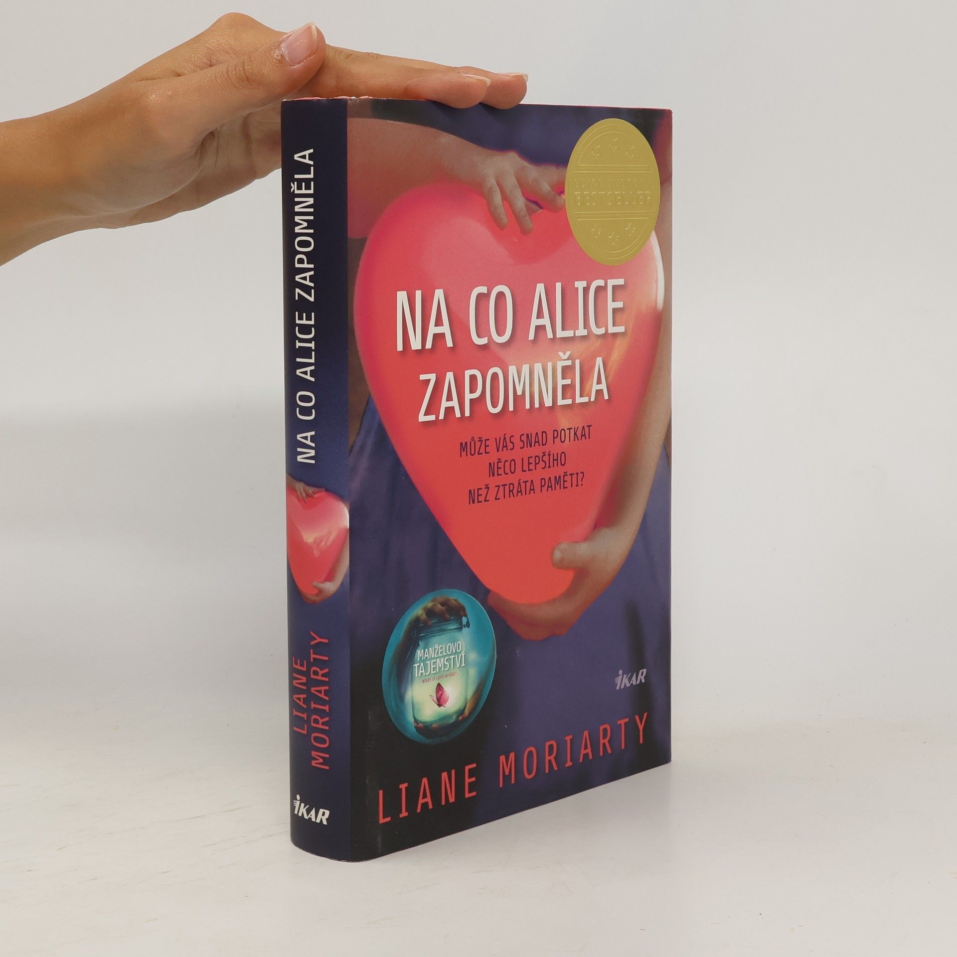 Liane Moriarty Na co Alice zapomněla